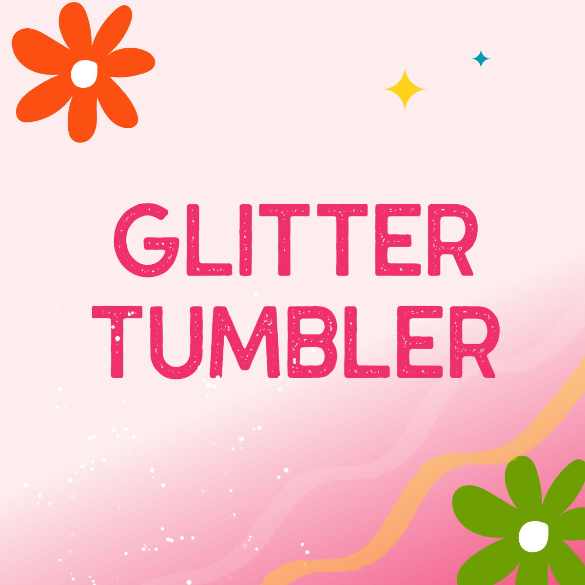 Glitter Tumbler (T0001G)