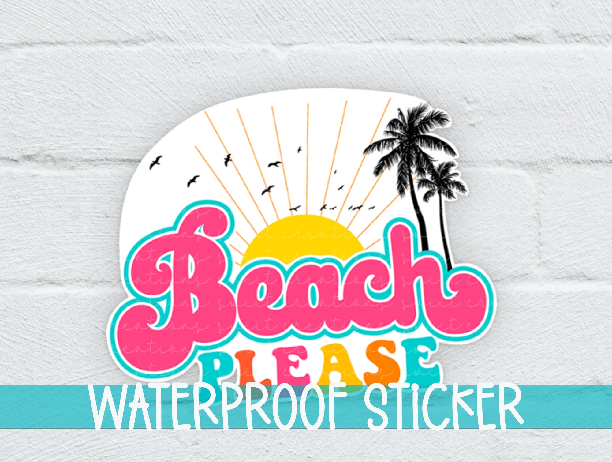 a sign that reads beach please waterproof sticker