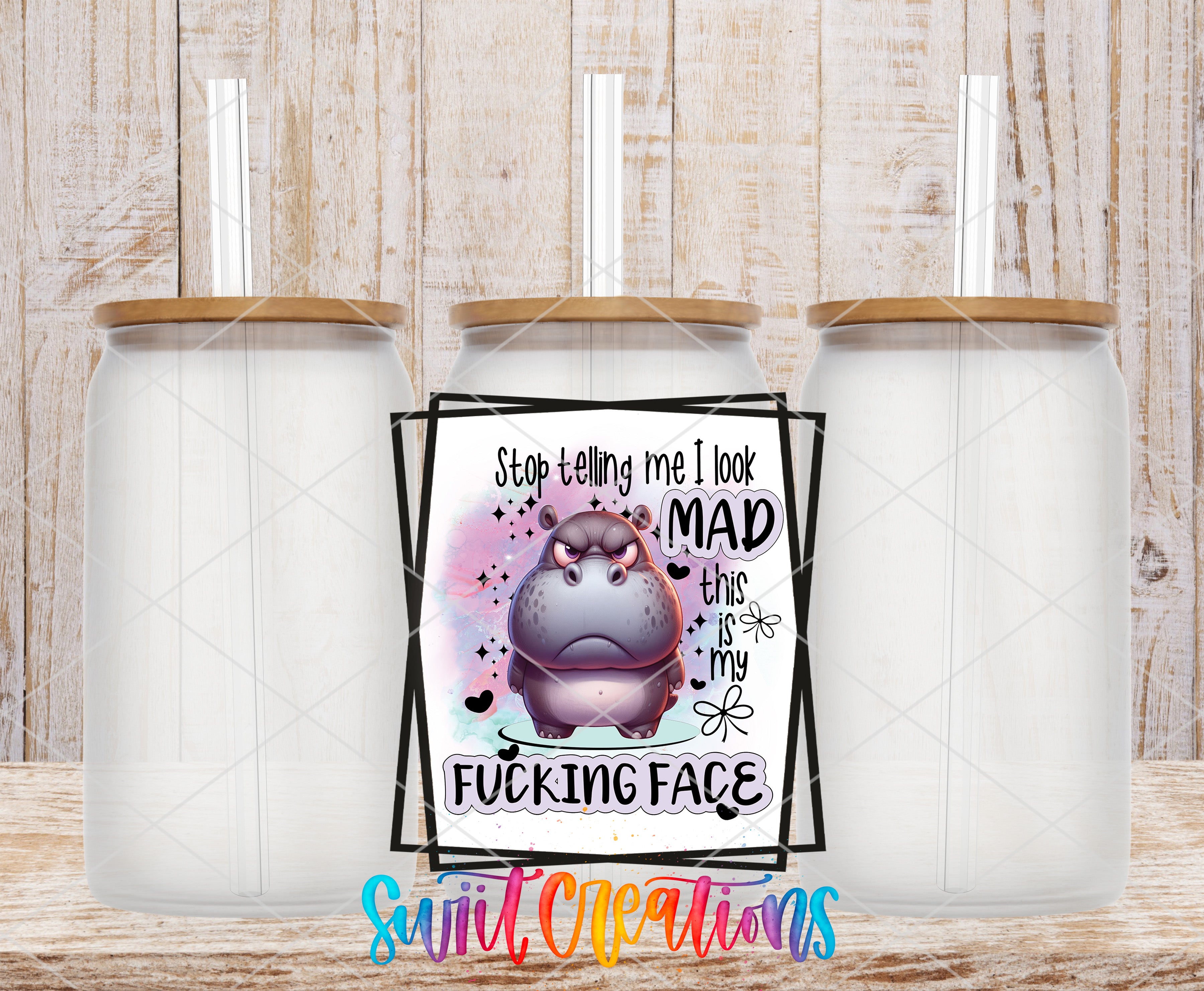 a humorous sign with a cartoon hippo and text that reads "Stop telling me I look MAD this is my F*cking face".