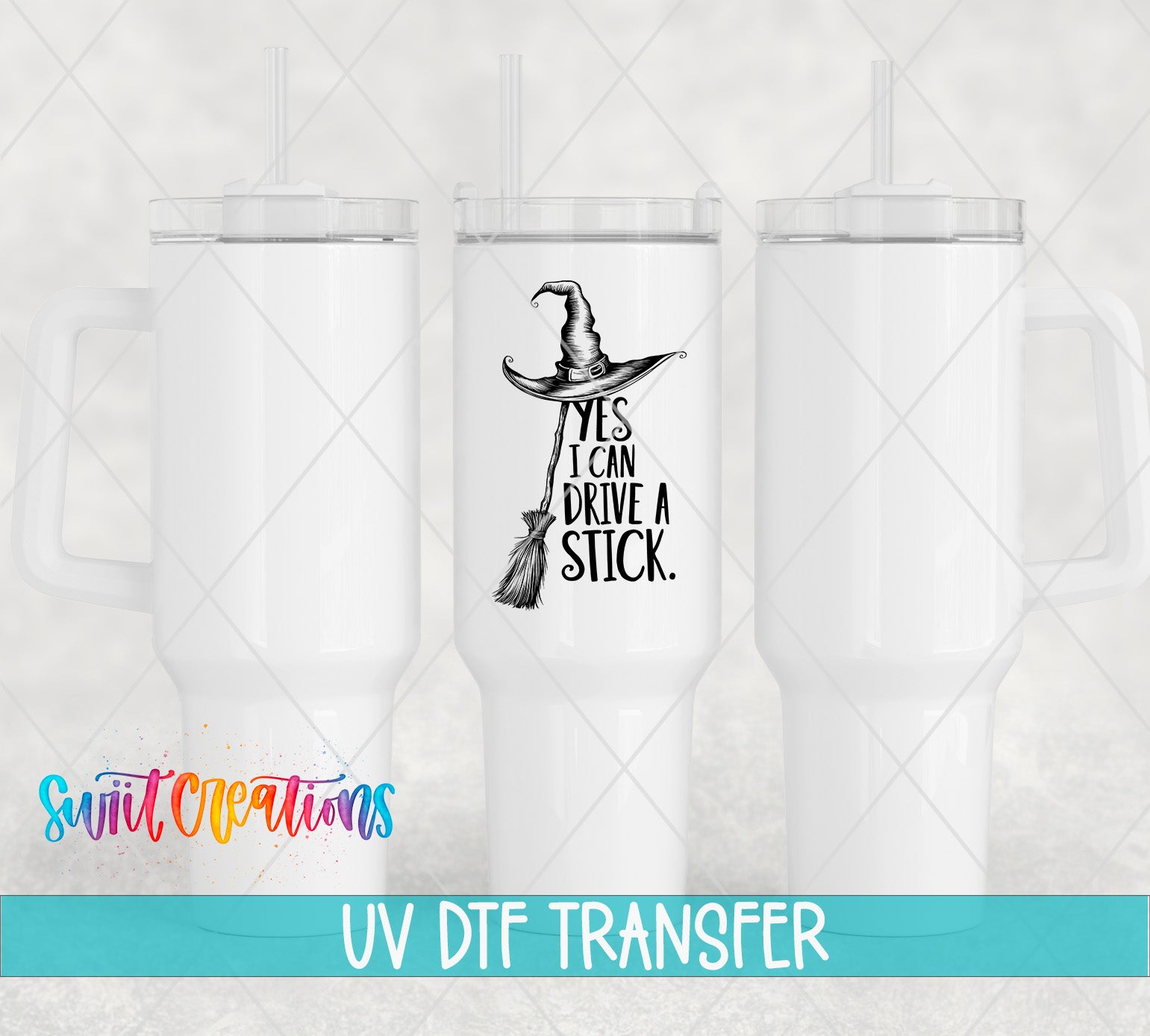 three white tumblers with a black and white illustration of a witch's hat and the text "YES I CAN DRIVE A STICK" on the front of the tumblers.