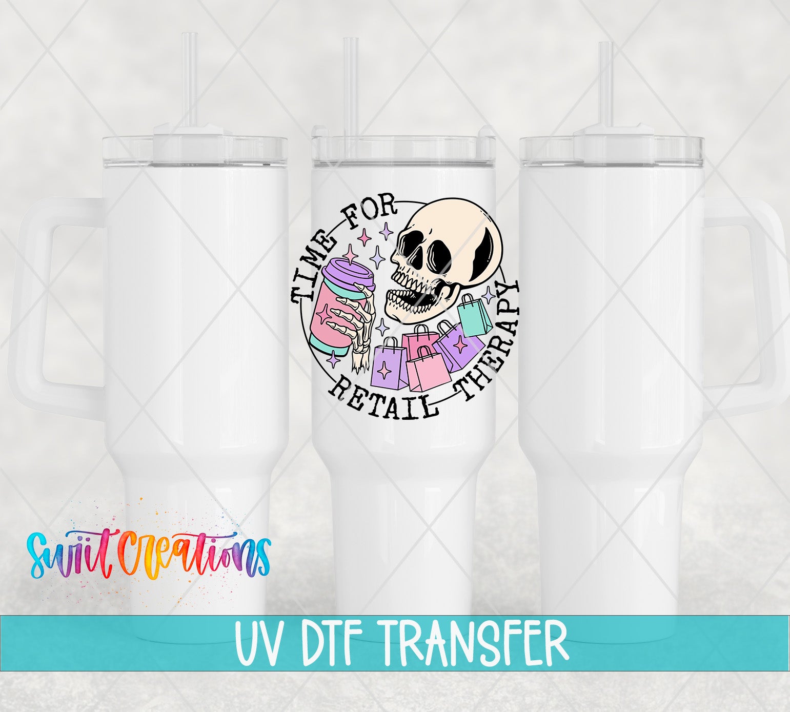three white tumblers with a skull design and text that says "Time for Retail Therapy".