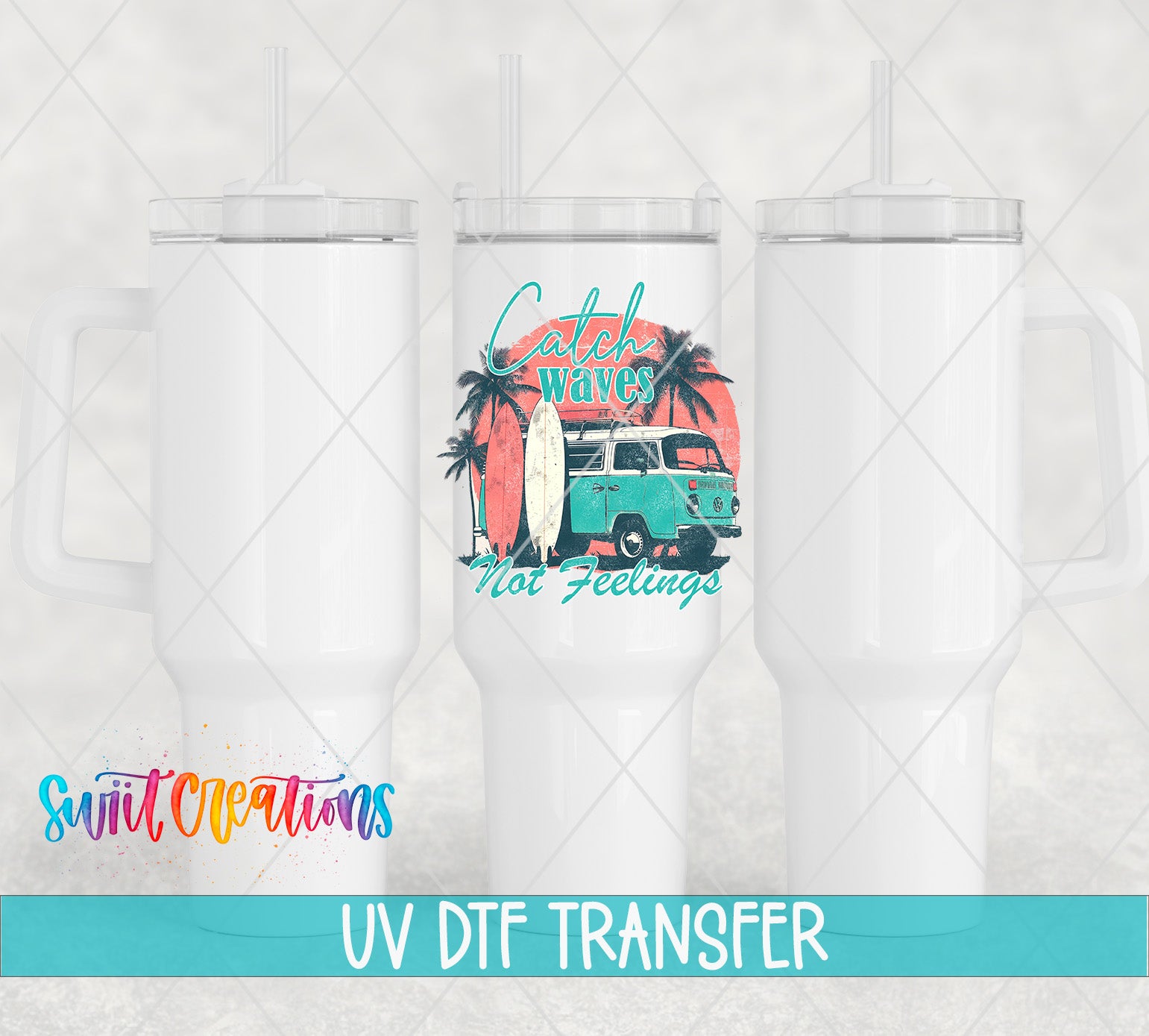 three white tumblers with a colorful graphic design on them, including a surfboard and the text "Catch wave Not feelings".