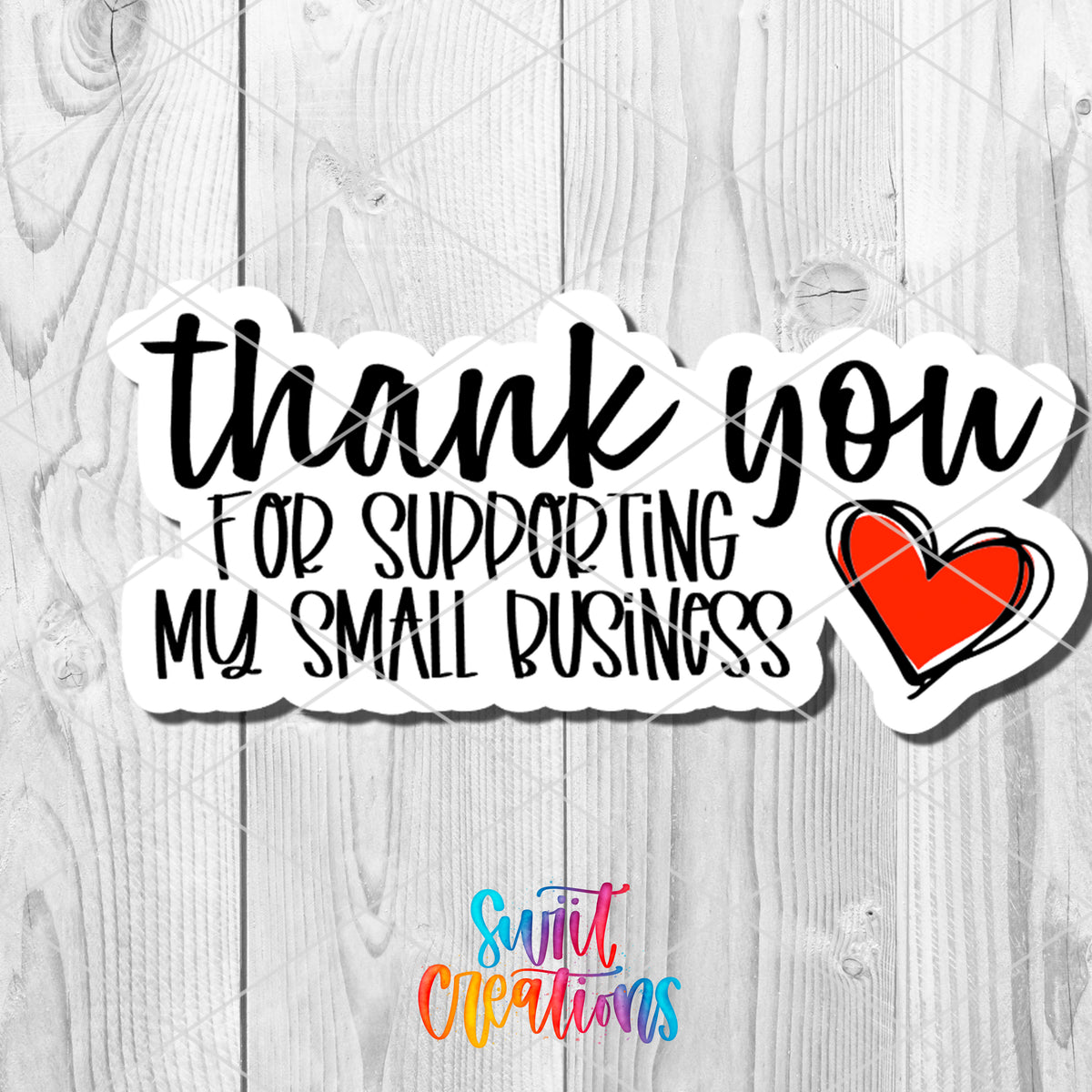 a sticker that says thank you for supporting my small business