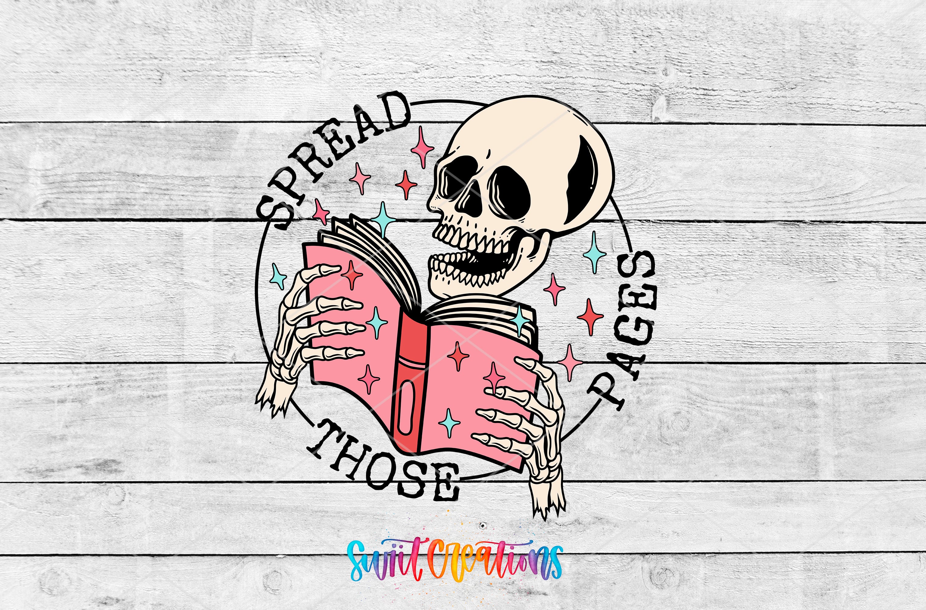 A skeleton holding an open book with the text "SPREAD THOSE PAGES" around it, set against a wooden background.