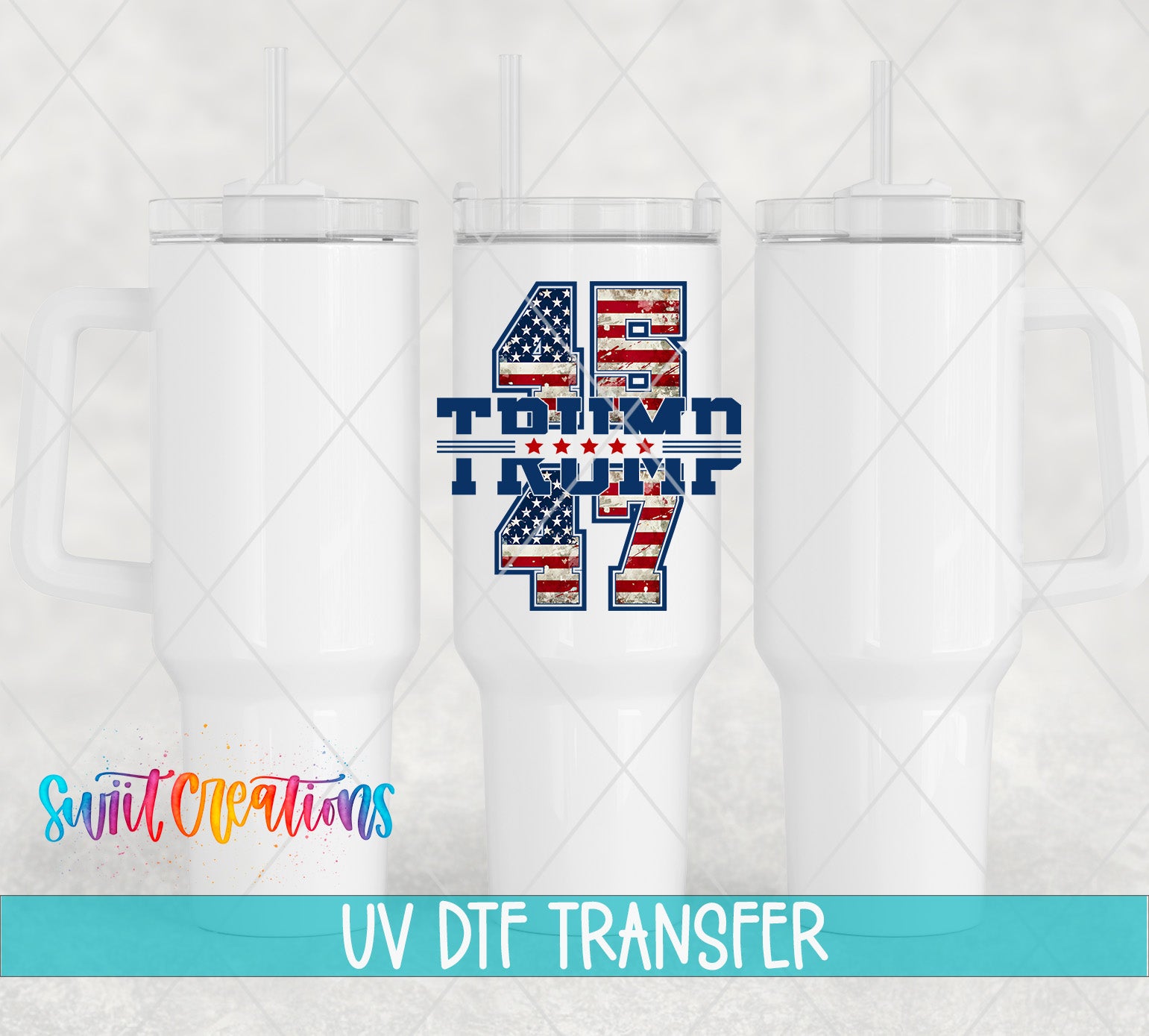 three white tumblers with a design that includes the text "TRUMP 47" and an American flag pattern.