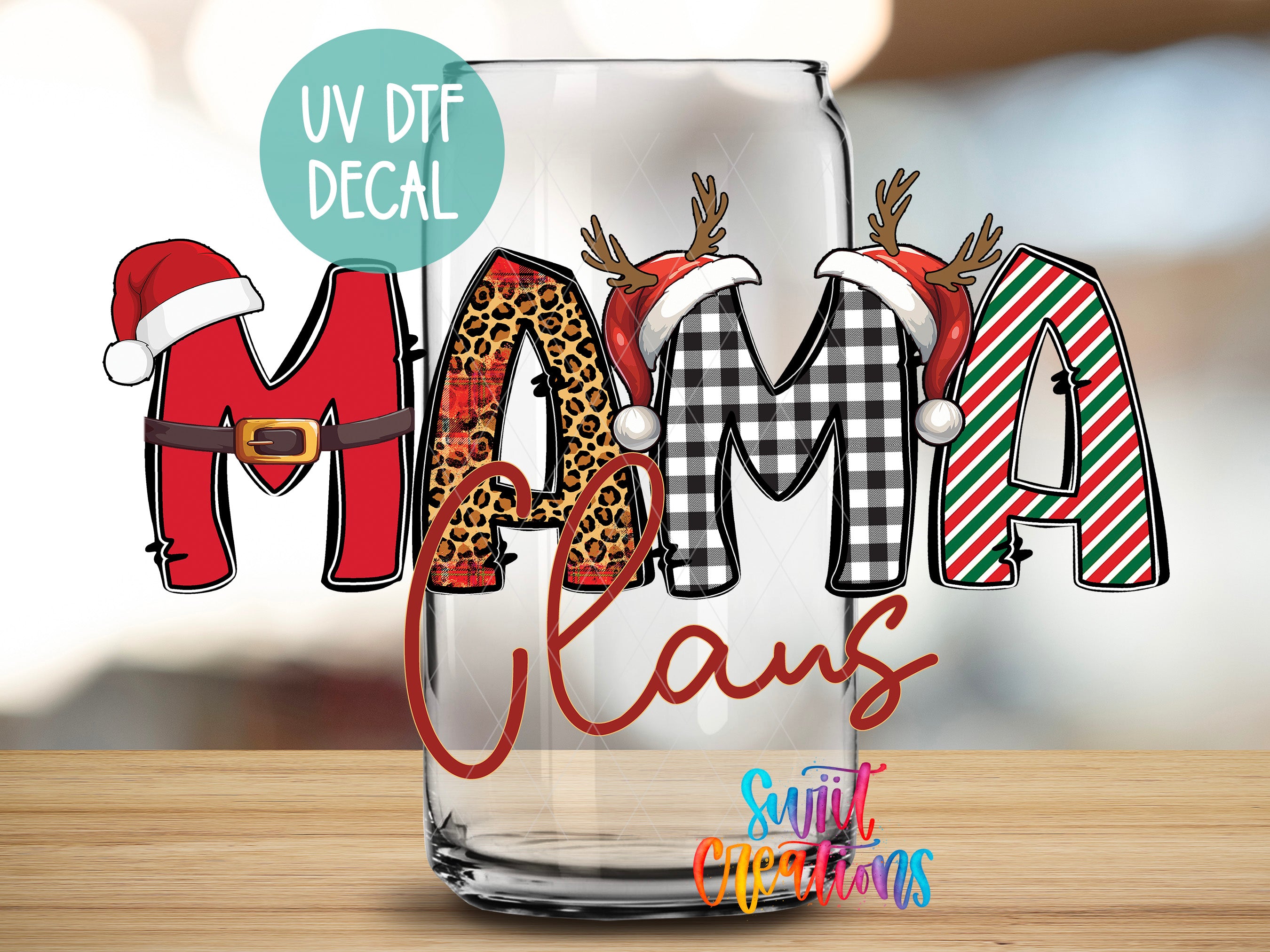 a glass with the word mama claus on it