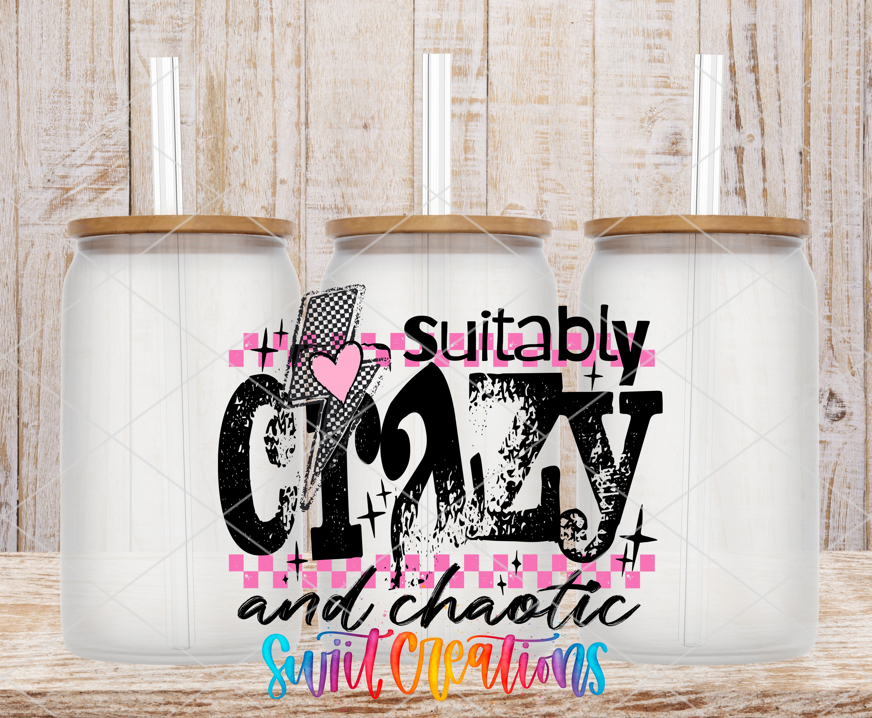 three glass jars with lids, each containing a straw. The jars are arranged in a row, and there is a text overlay that reads "suitable crazy and chaotic" in a stylized font.