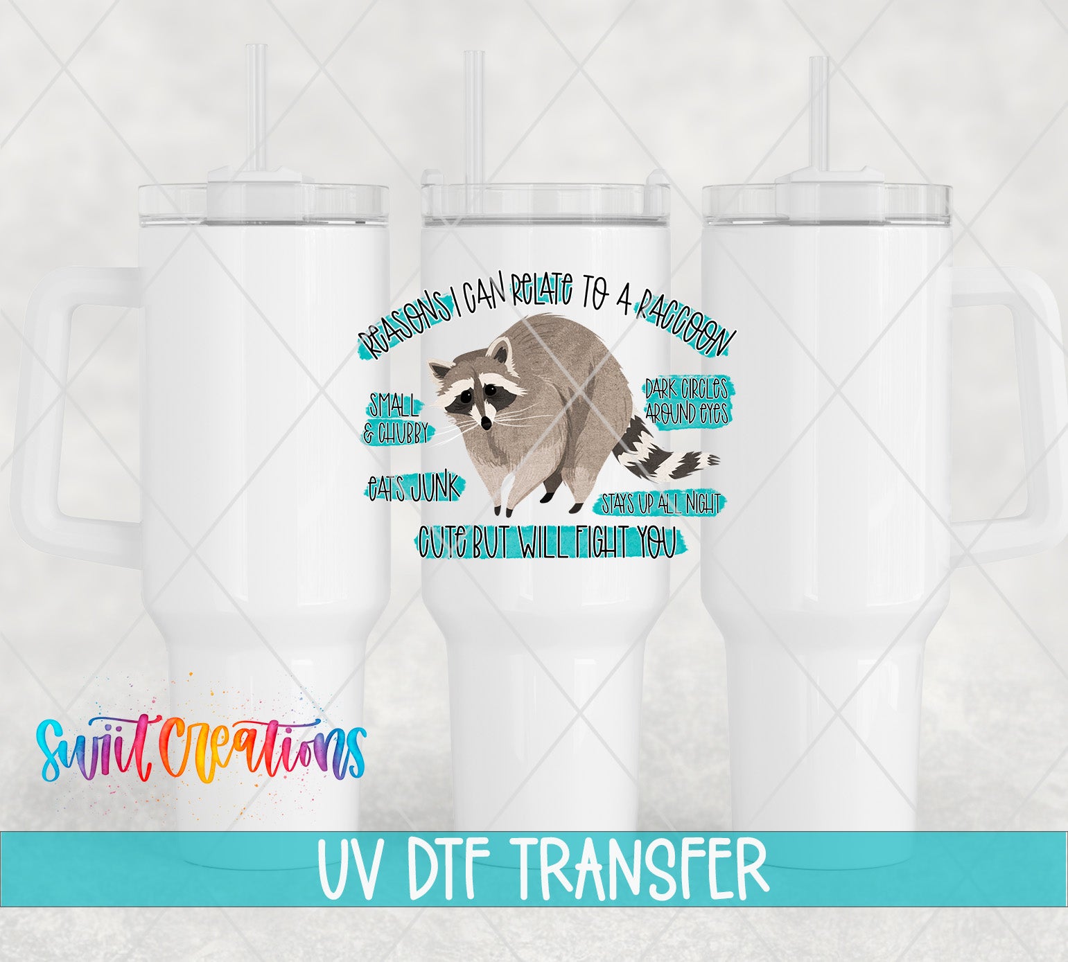 The image is a collage of three white tumblers with a raccoon graphic on them, along with text that describes the raccoon's characteristics.