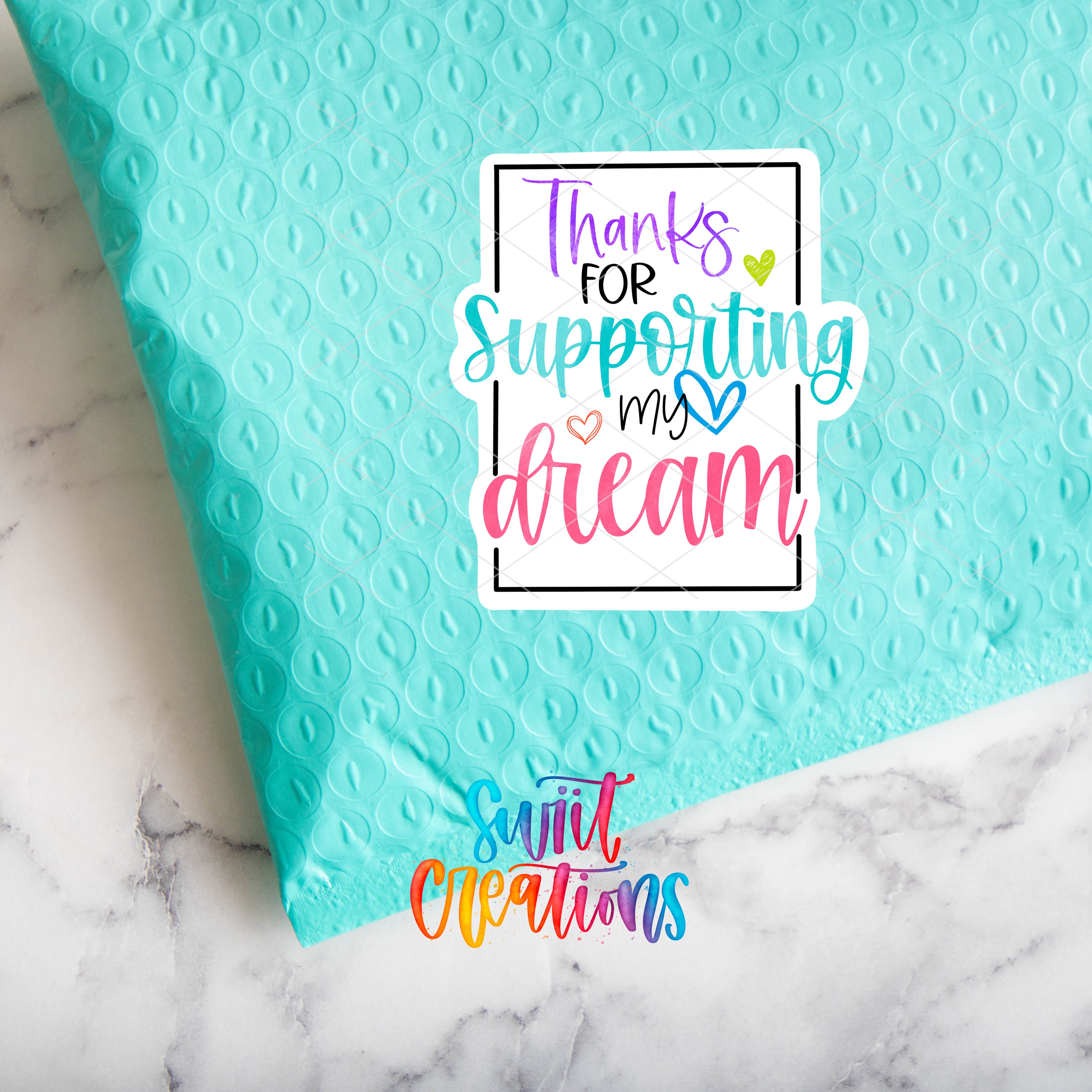 a blue bag with the words thanks for supporting my dream on it