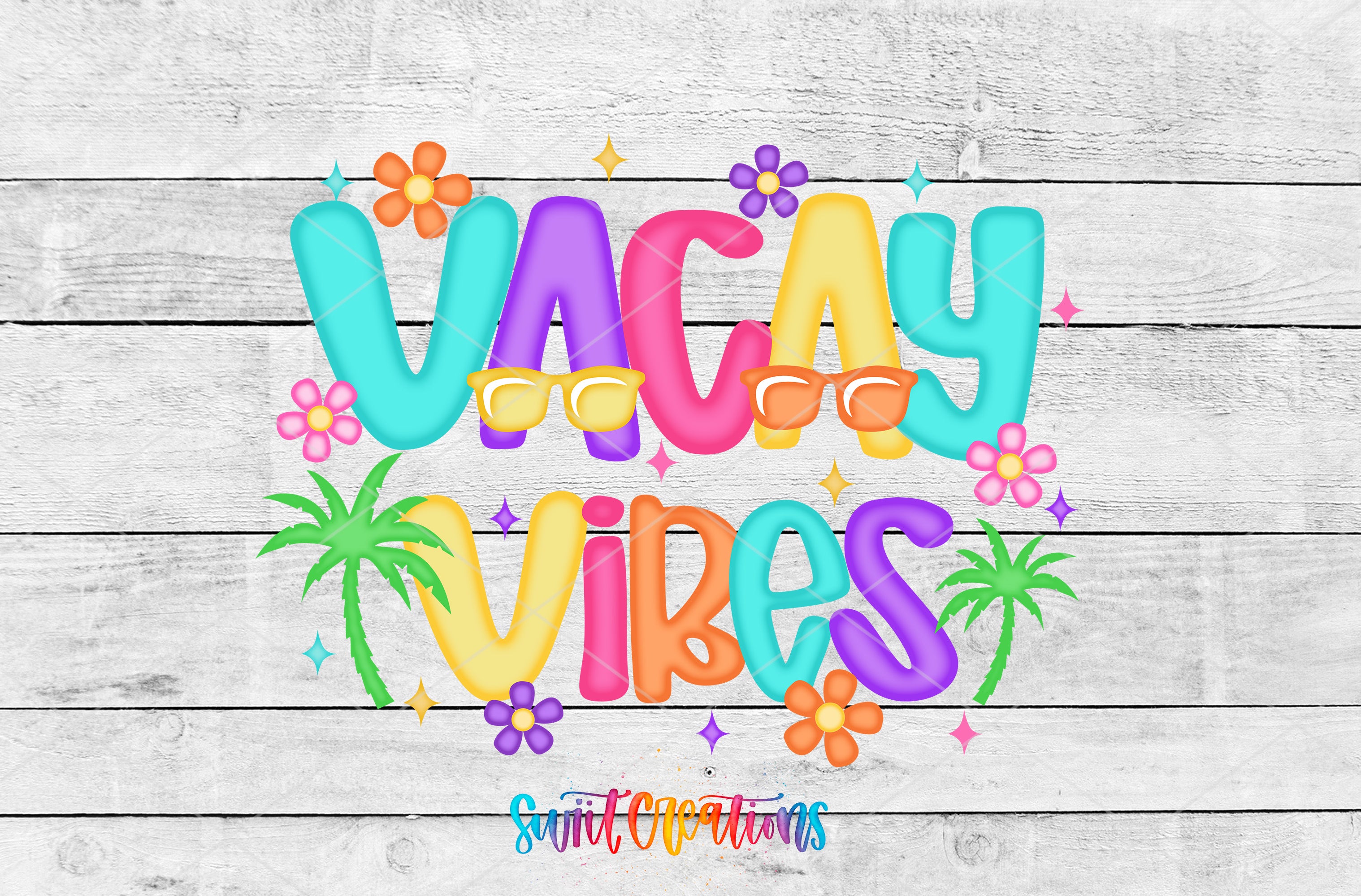 a colorful and playful design with the text "VACAY VIBES" prominently displayed. The design includes various decorative elements such as flowers, palm trees, and stars, creating a vibrant and cheerful atmosphere.
