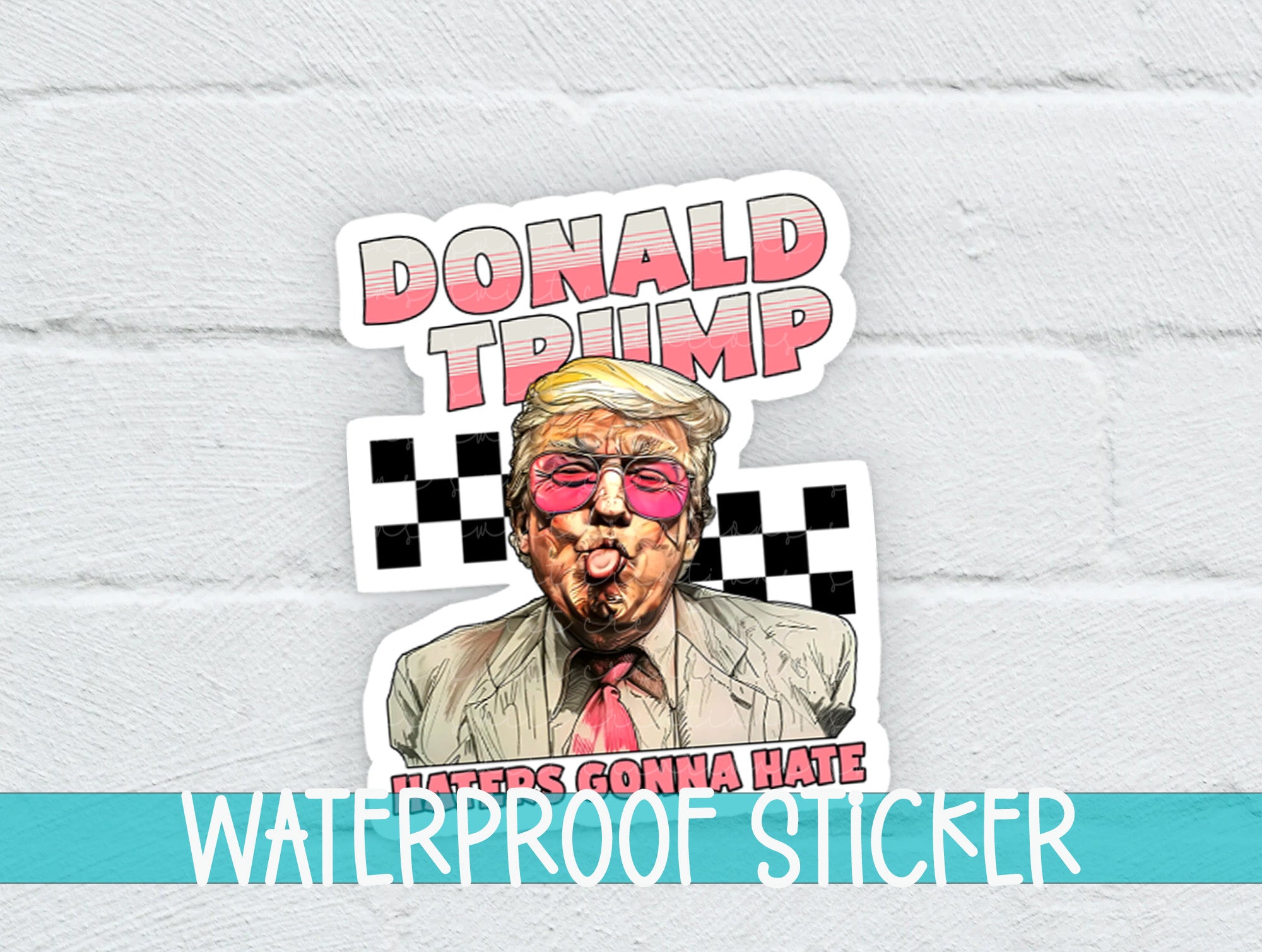 donald trump sticker on a white brick wall