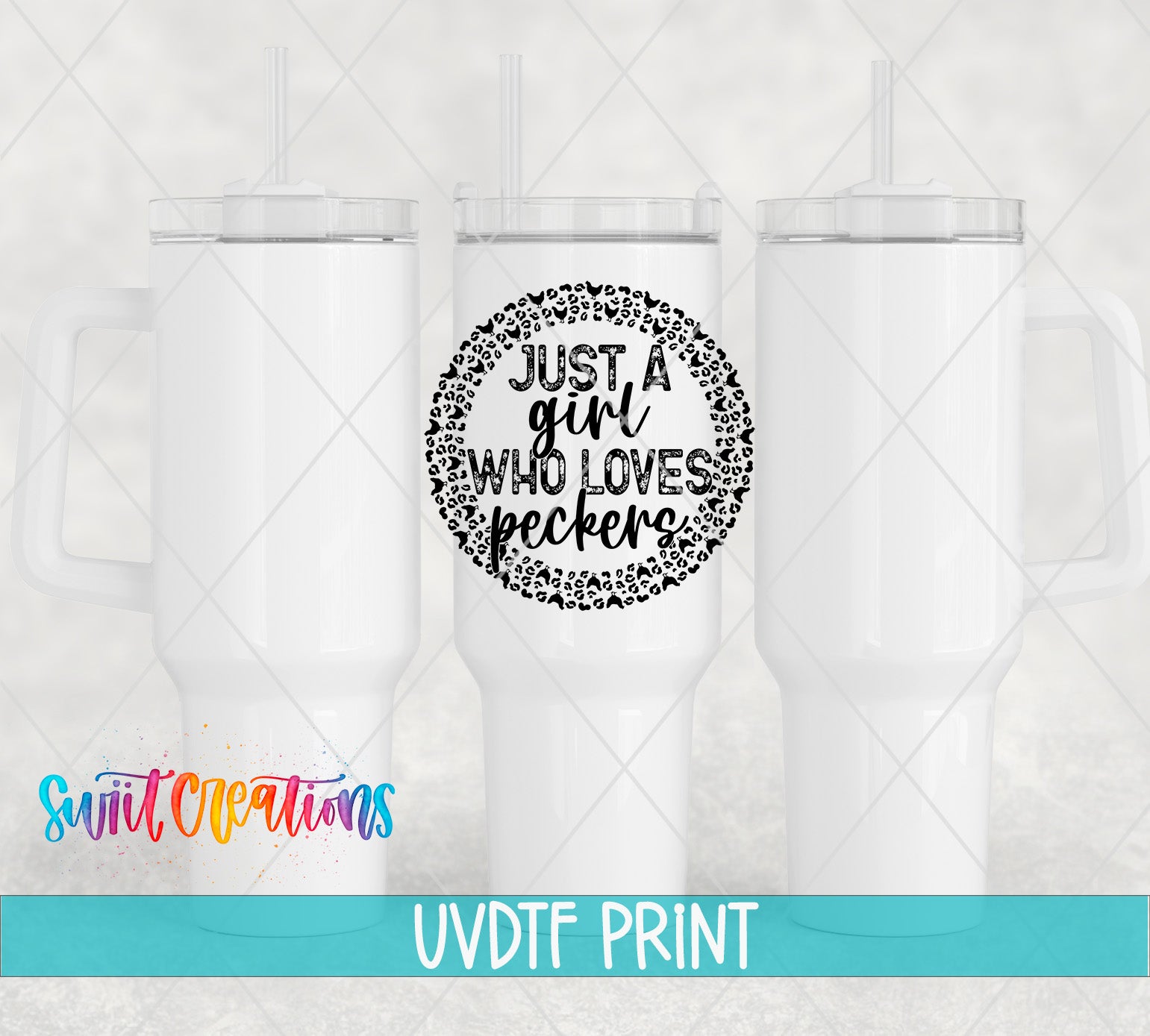 three white tumblers with a black circular design on the front, which says "Just a girl who loves peckers".