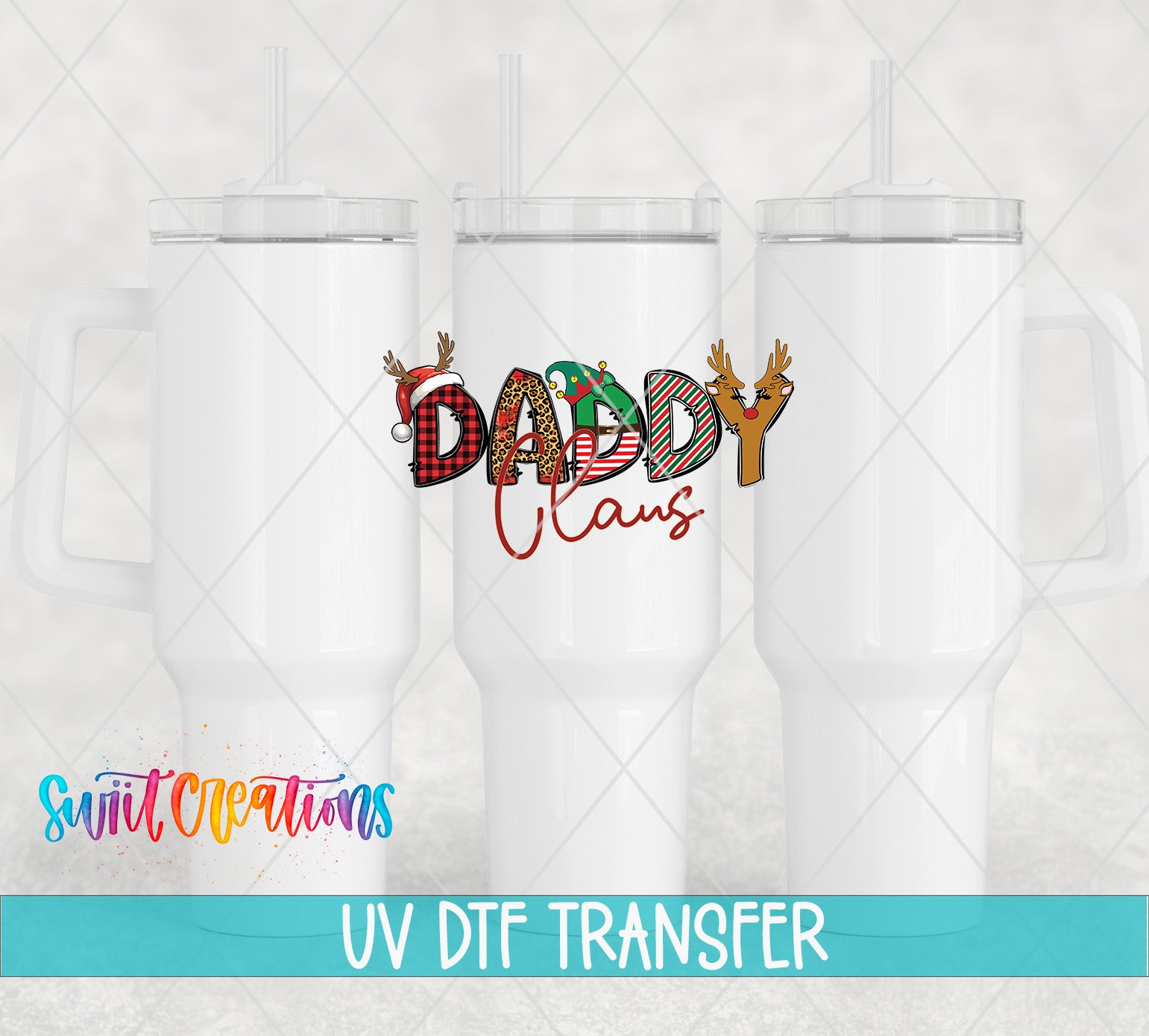 three white tumblers with a colorful design on the front, including the text "DADY CLANS" and a snowman and reindeer motif.