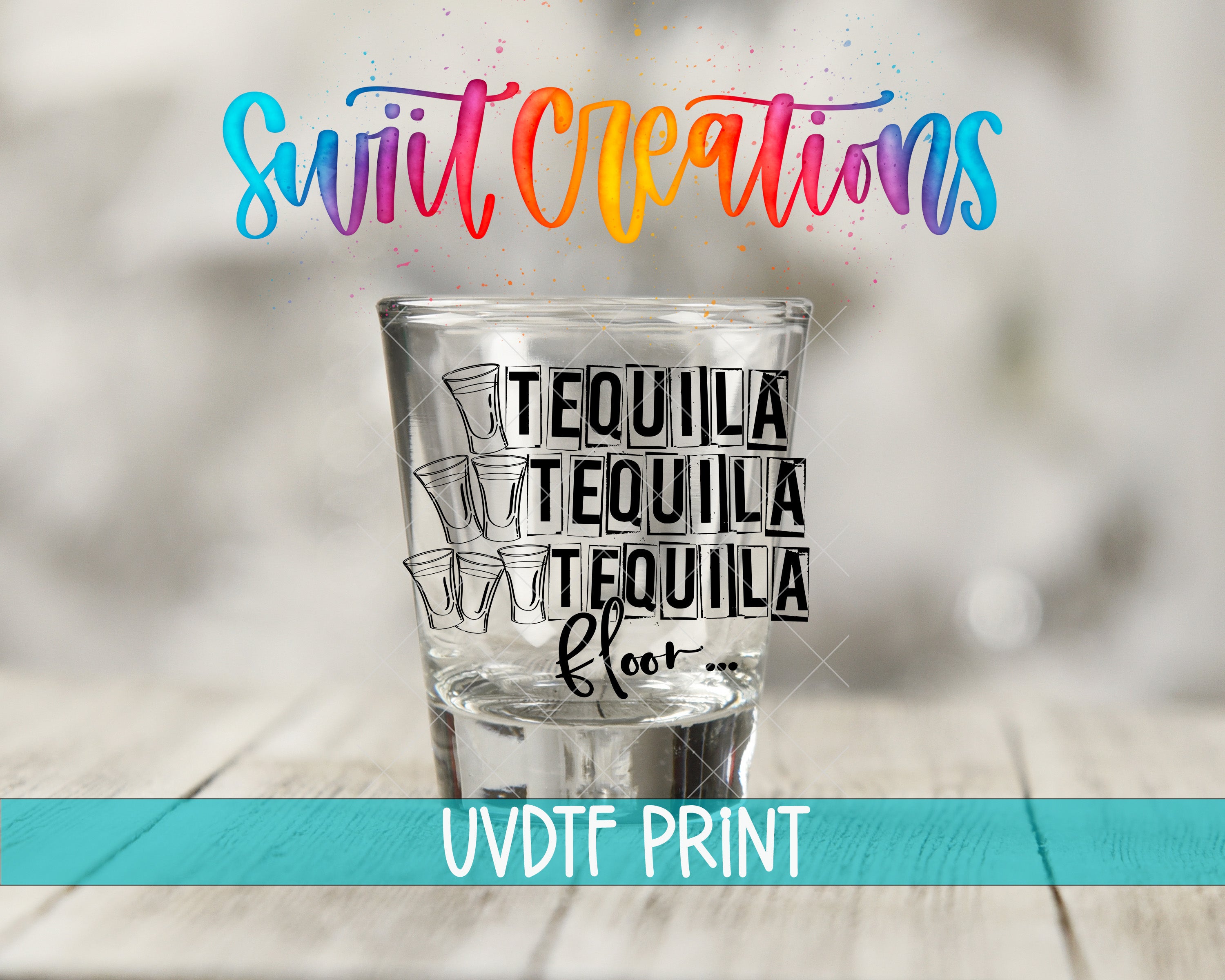 a shot glass with the text "TEQUILA TEQUILA TEQUILA" printed on it, along with a colorful, hand-drawn design of cups.