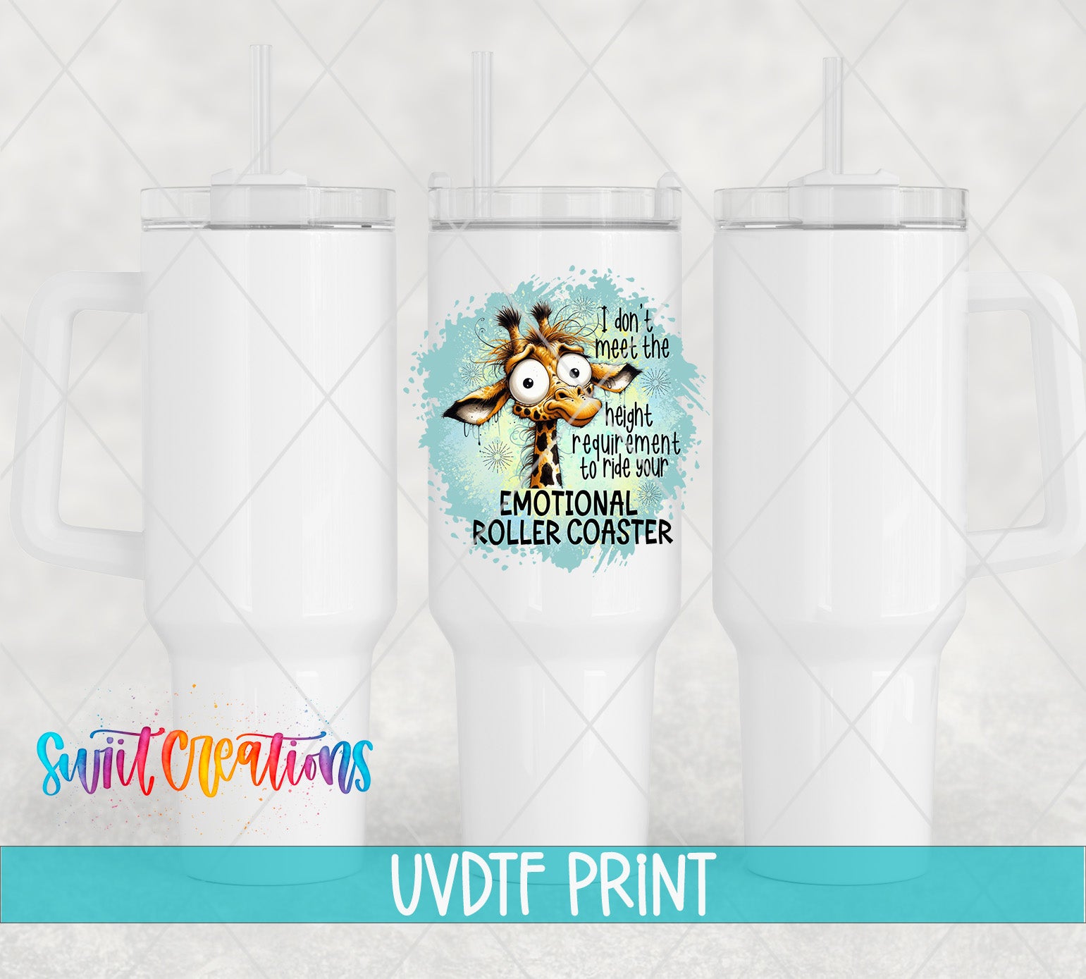 a white tumbler with a colorful graphic of a giraffe and text that reads "I don't meet the height requirement for a roller coaster emotional roller coaster".