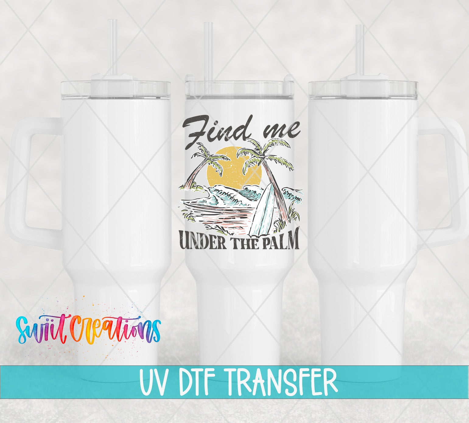 three white tumblers with a printed design on them, including a palm tree and the text "Find me under the palm".