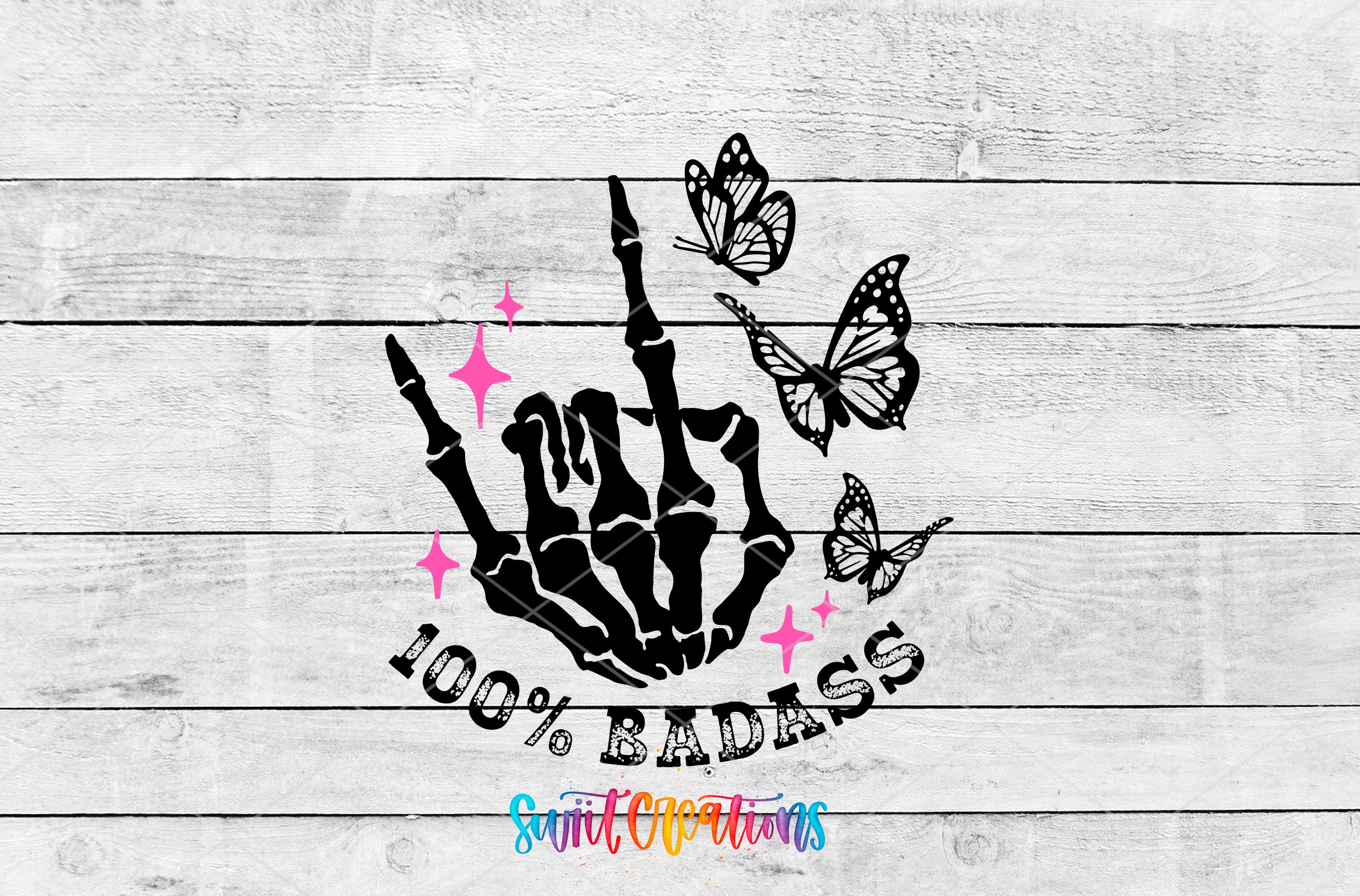 A hand-drawn skeleton hand making a "rock on" gesture, surrounded by butterflies, with the text "100% BADASS" below.