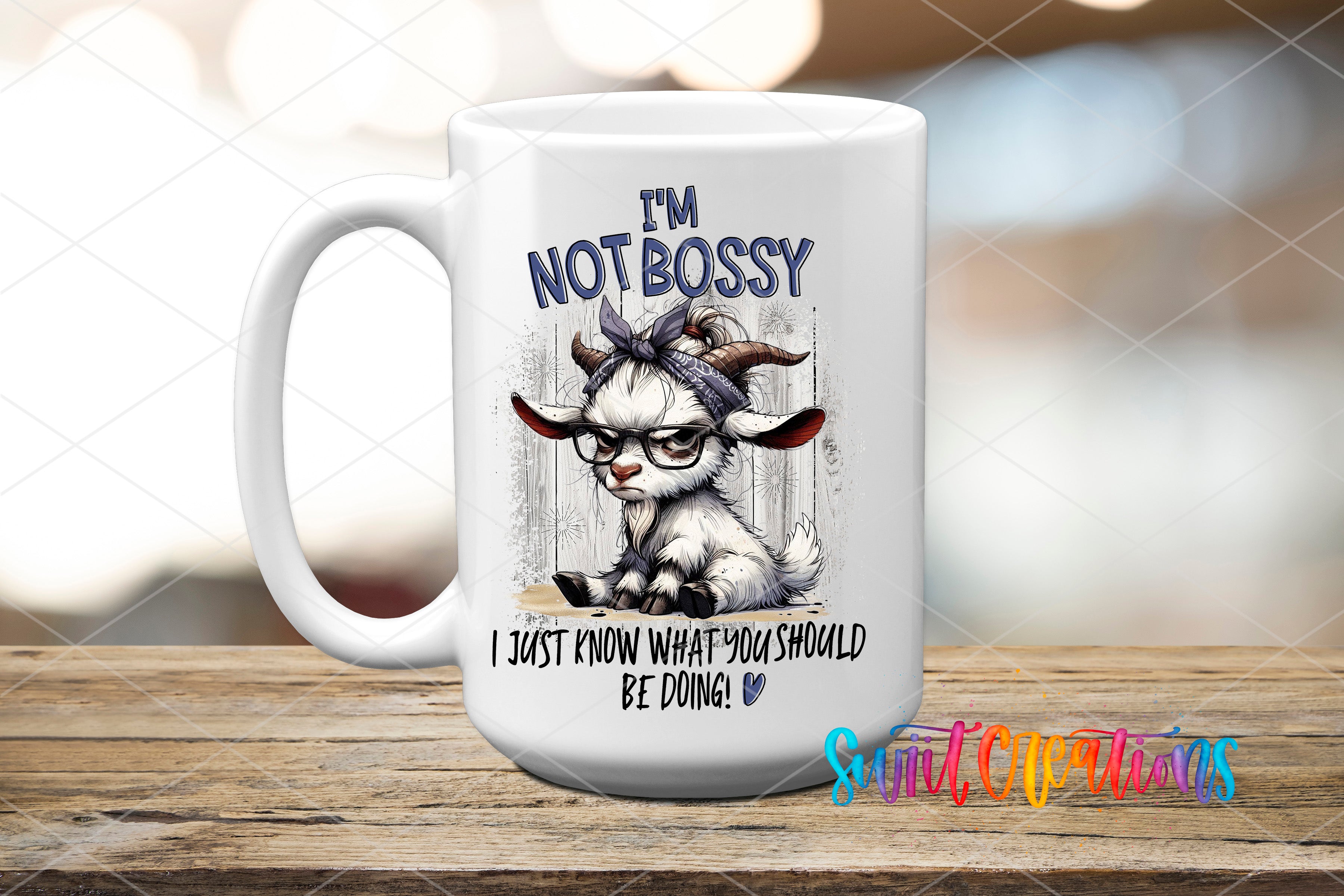 A white ceramic mug with a cartoon image of a goat wearing glasses and a hat, along with the text "I'm NOT BOSSY I JUST KNOW WHAT YOU SHOULD BE DOING" printed on it.