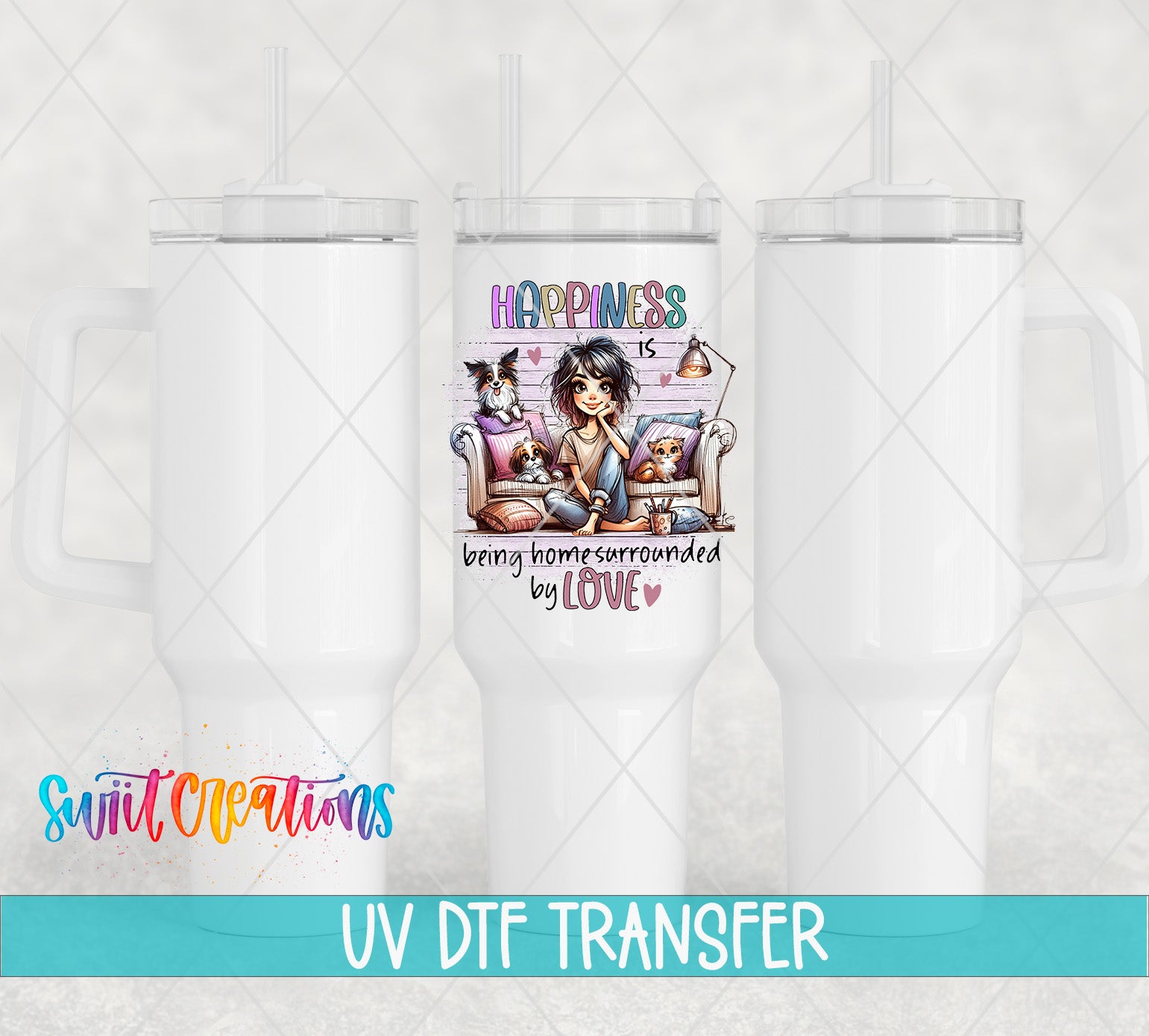 a white ceramic mug with a colorful illustration of a woman and dogs on it, along with the text "Happiness is being home surrounded by love" and "UV DFT Transfer".