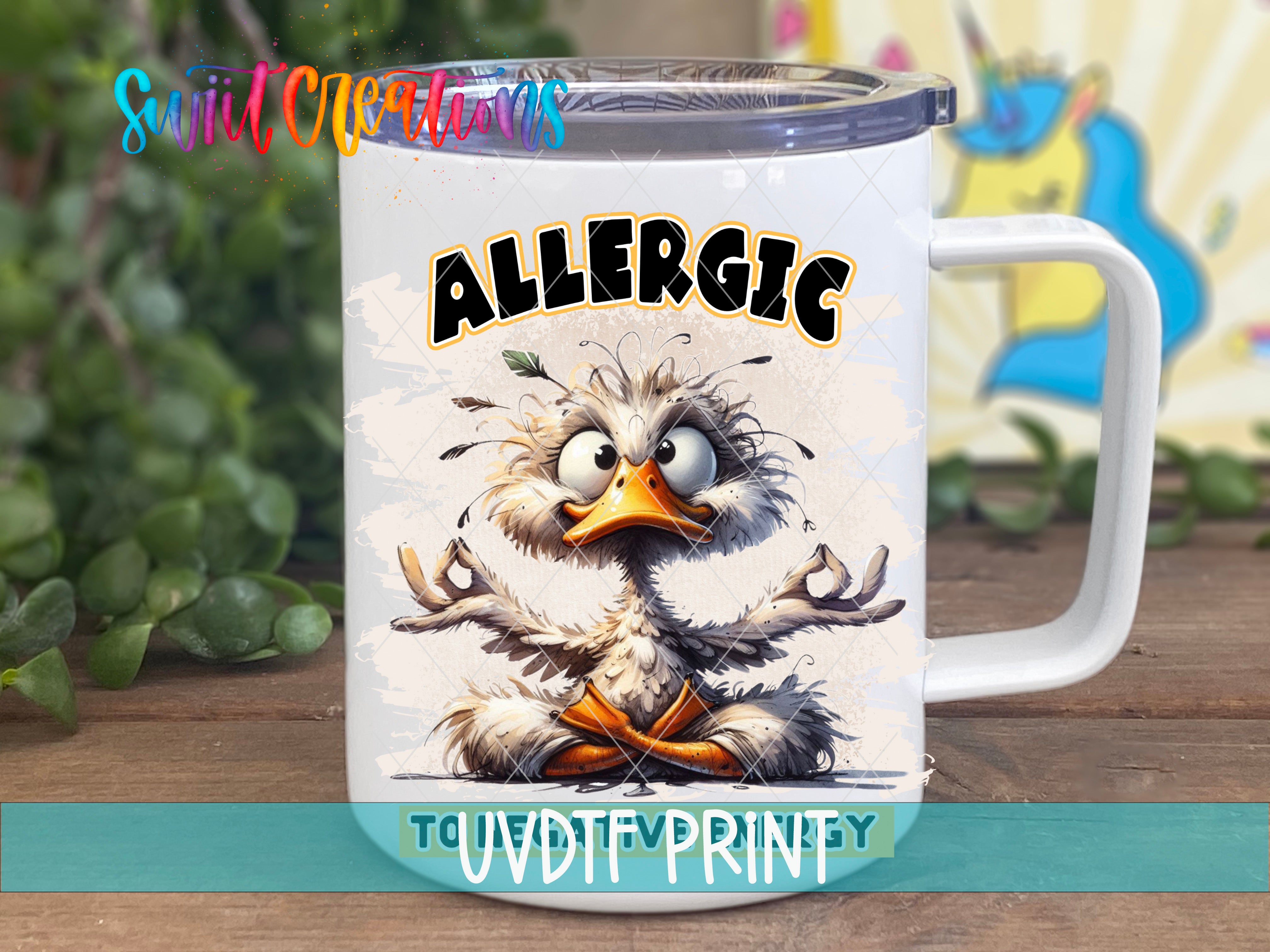 A mug with a cartoon duck and the word "ALLERGIC" printed on it.