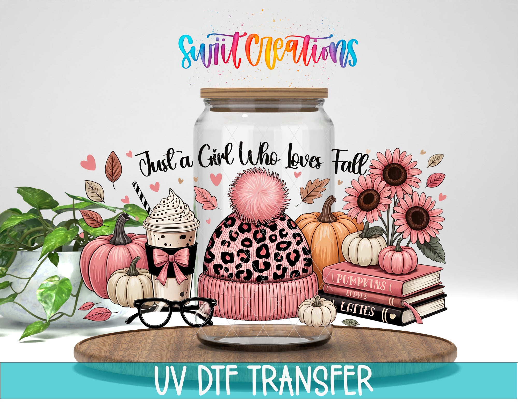The image is a colorful illustration featuring a glass jar with various fall-themed items, such as pumpkins, sunflowers, and a leopard print hat. The text "Just a Girl Who Loves Fall" is written above the jar, and the phrase "UV DFT Transfer" is at the bottom of the image.