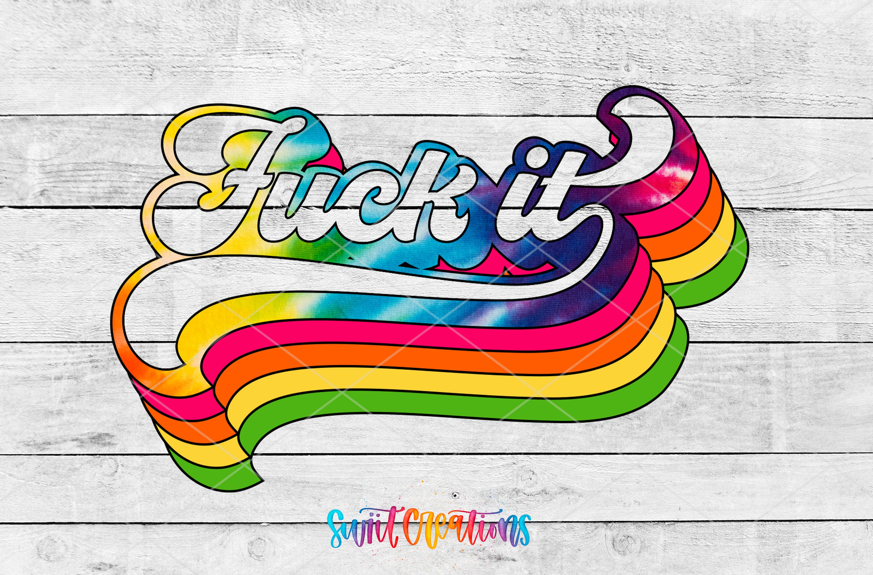 A colorful, retro-style graphic with the text "FUCK IT" in a rainbow-like design.