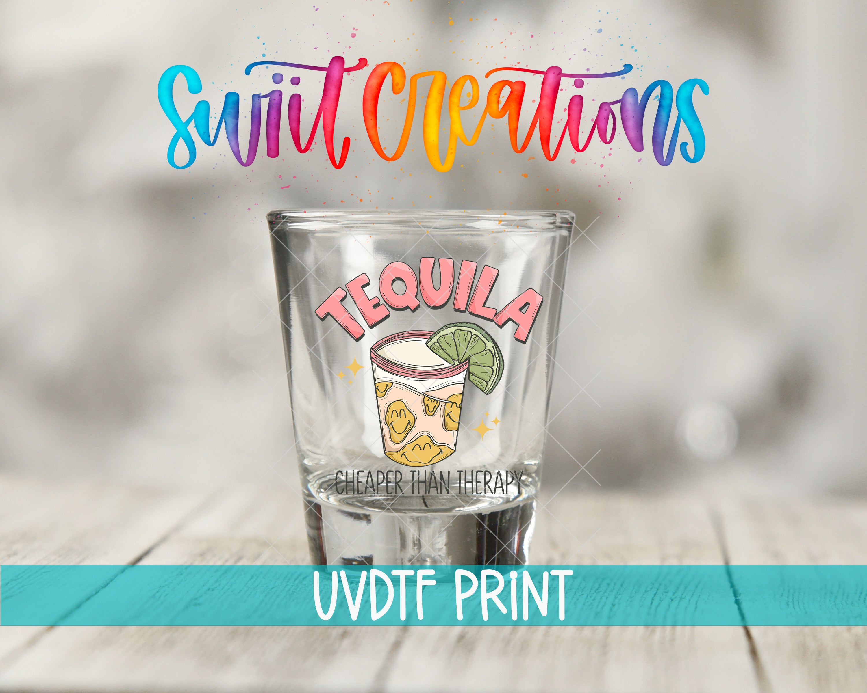 a shot glass with a tequila graphic and the text "Swit Creations" written above it.