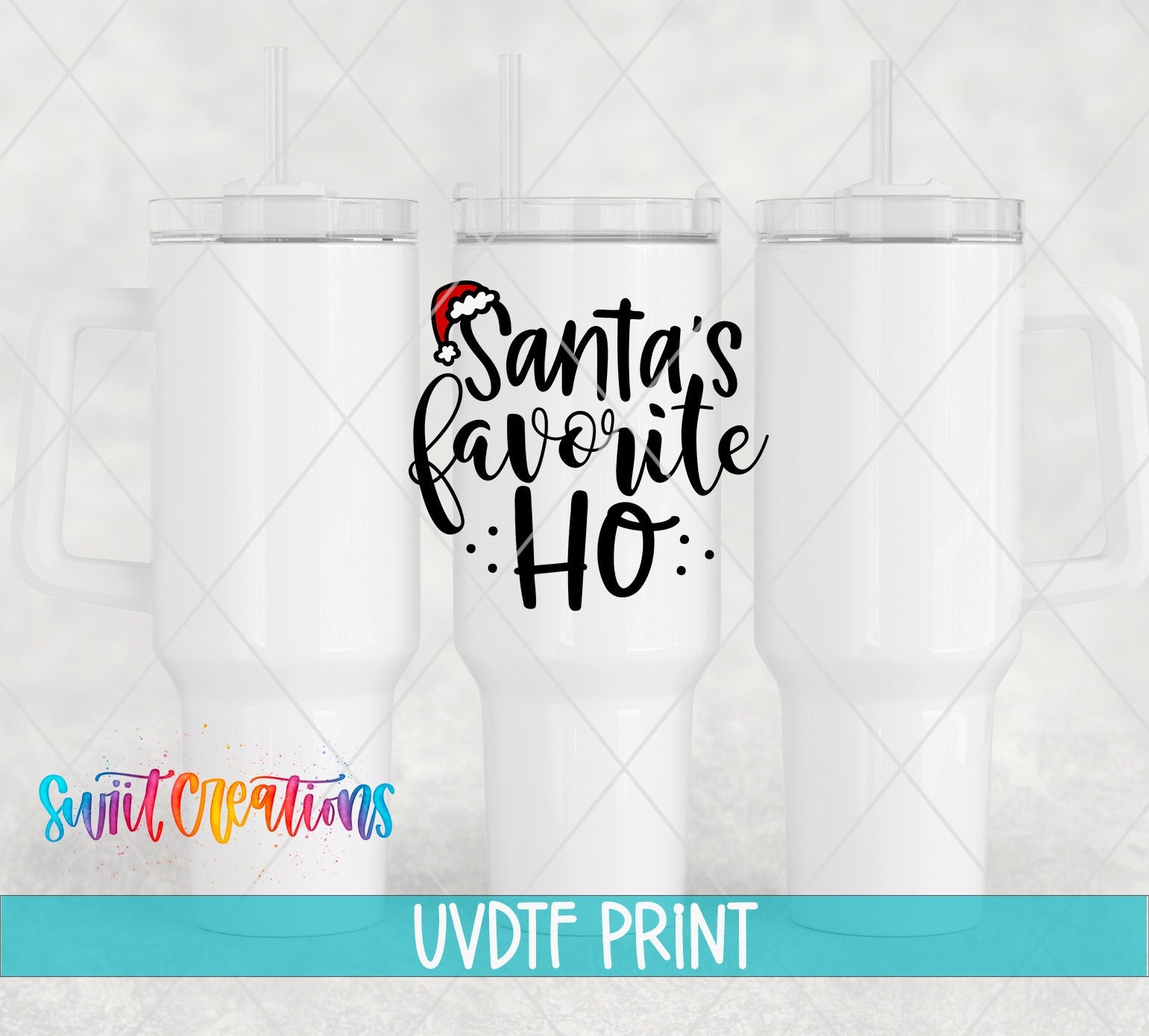 three white tumblers with a Santa hat and the text "Santa's favorite ho" printed on them.