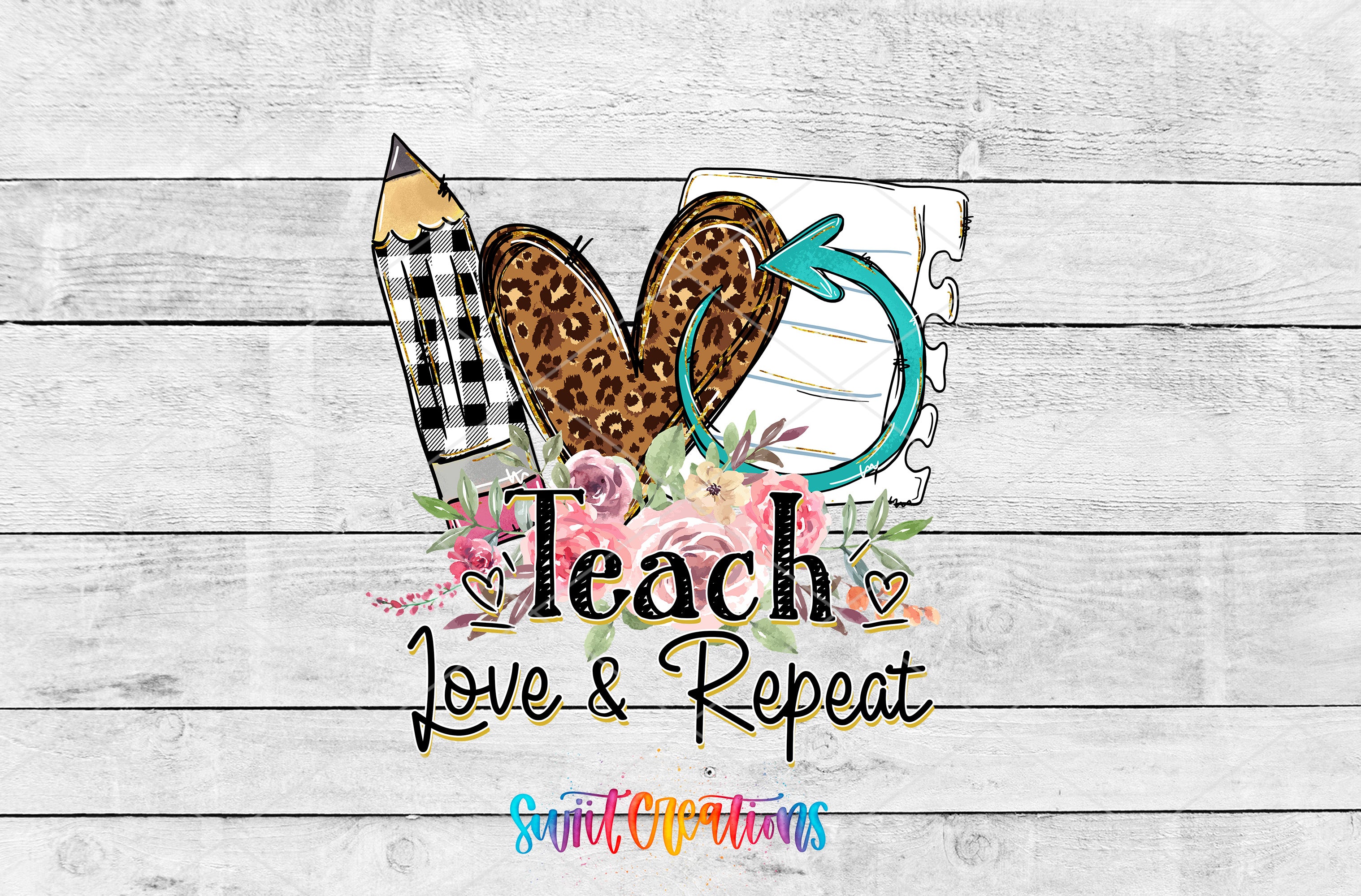 a logo with the text "Teach Love & Repeat" and various decorative elements such as a heart, a pencil, and flowers.