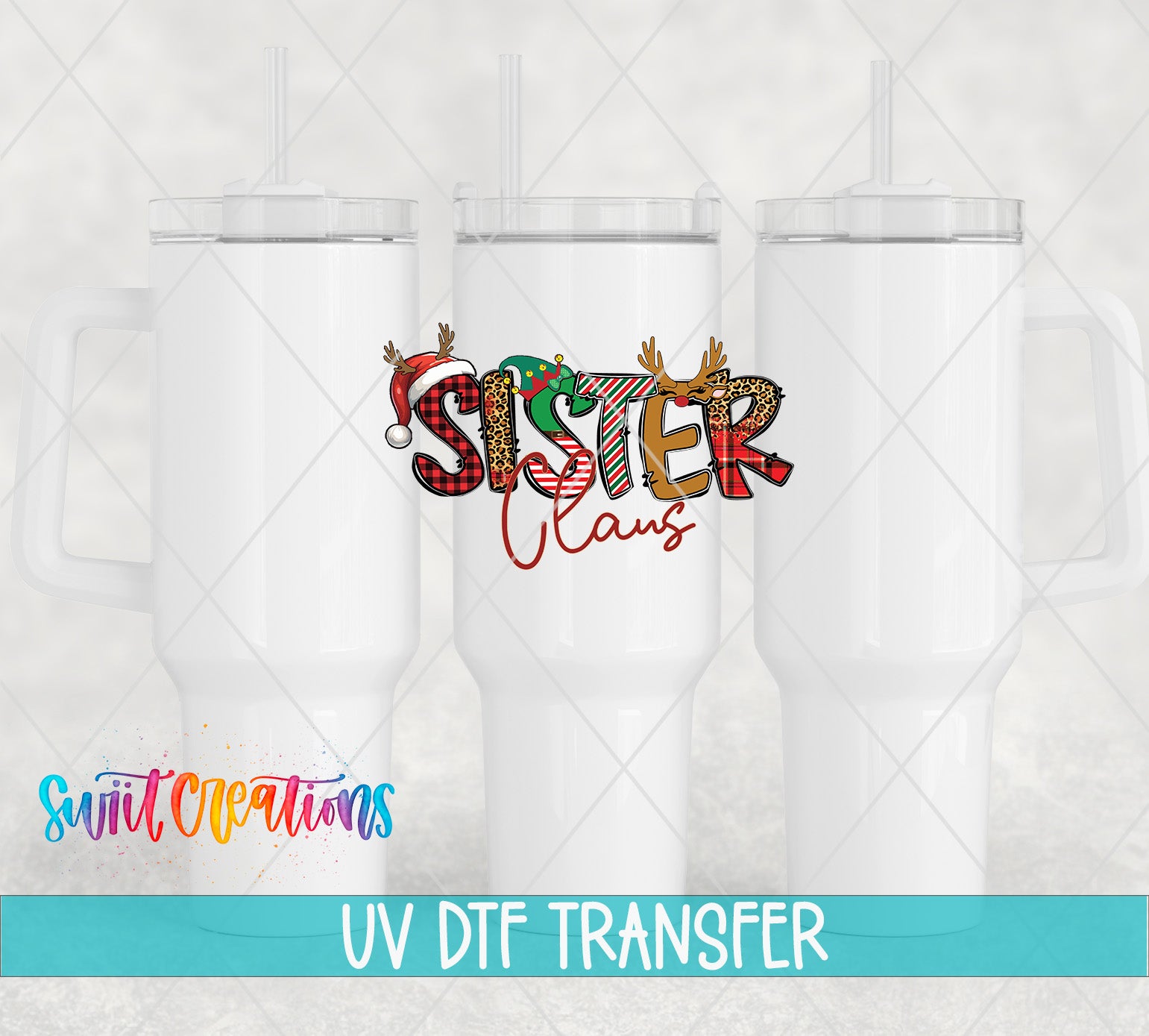 three white tumblers with a colorful design on them, including the text "Sister Clans" and the words "Swit Transfers" in a stylized font.