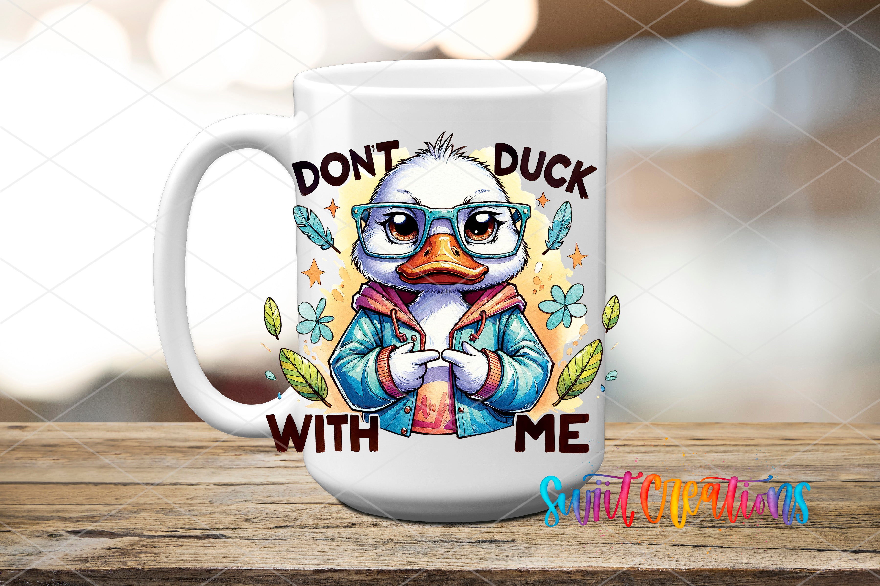 A white mug with a cartoon duck wearing glasses and a jacket, surrounded by flowers and leaves, with the text "DON'T DUCK WITH ME" printed on it.
