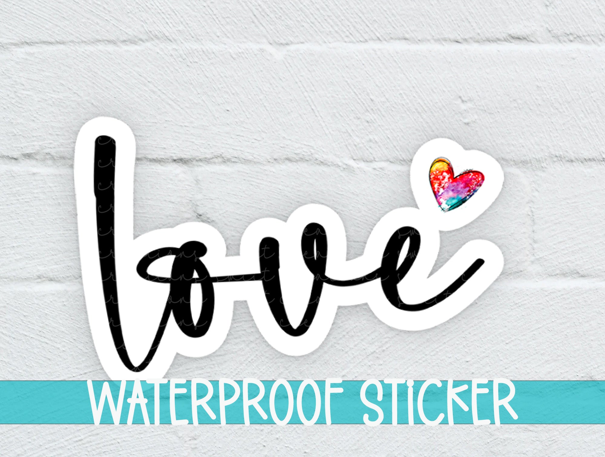 a love sticker on a white brick wall