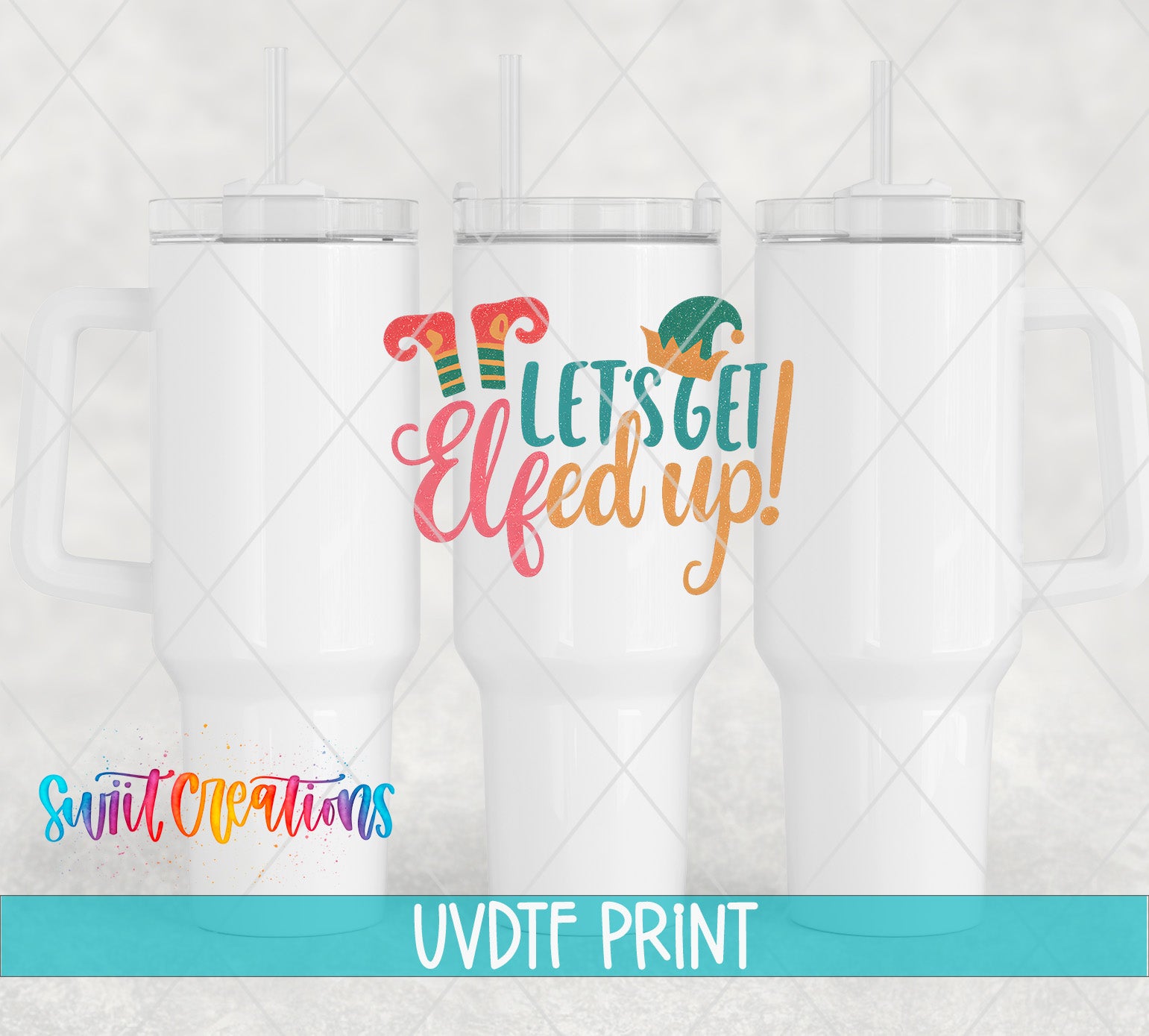 three white tumblers with colorful text and illustrations on them, including a festive elf design.