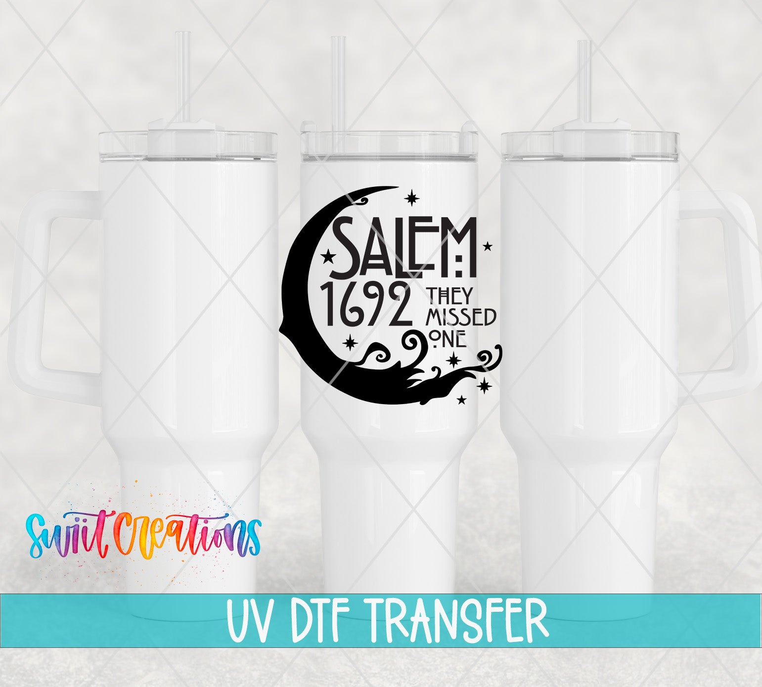 three white tumblers with a black and white design on them, including a crescent moon and stars. The text on the tumblers reads "SALEM 1692 THEY MISSED ONE".