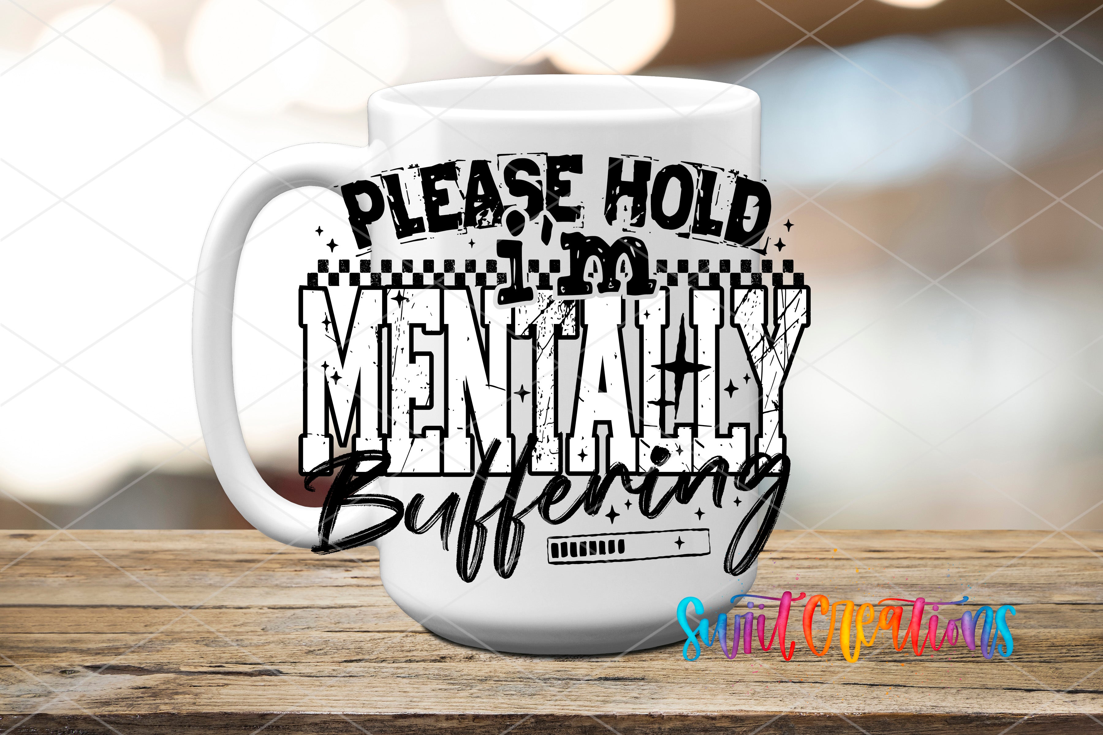 A white mug with a humorous text printed on it, sitting on a wooden surface.