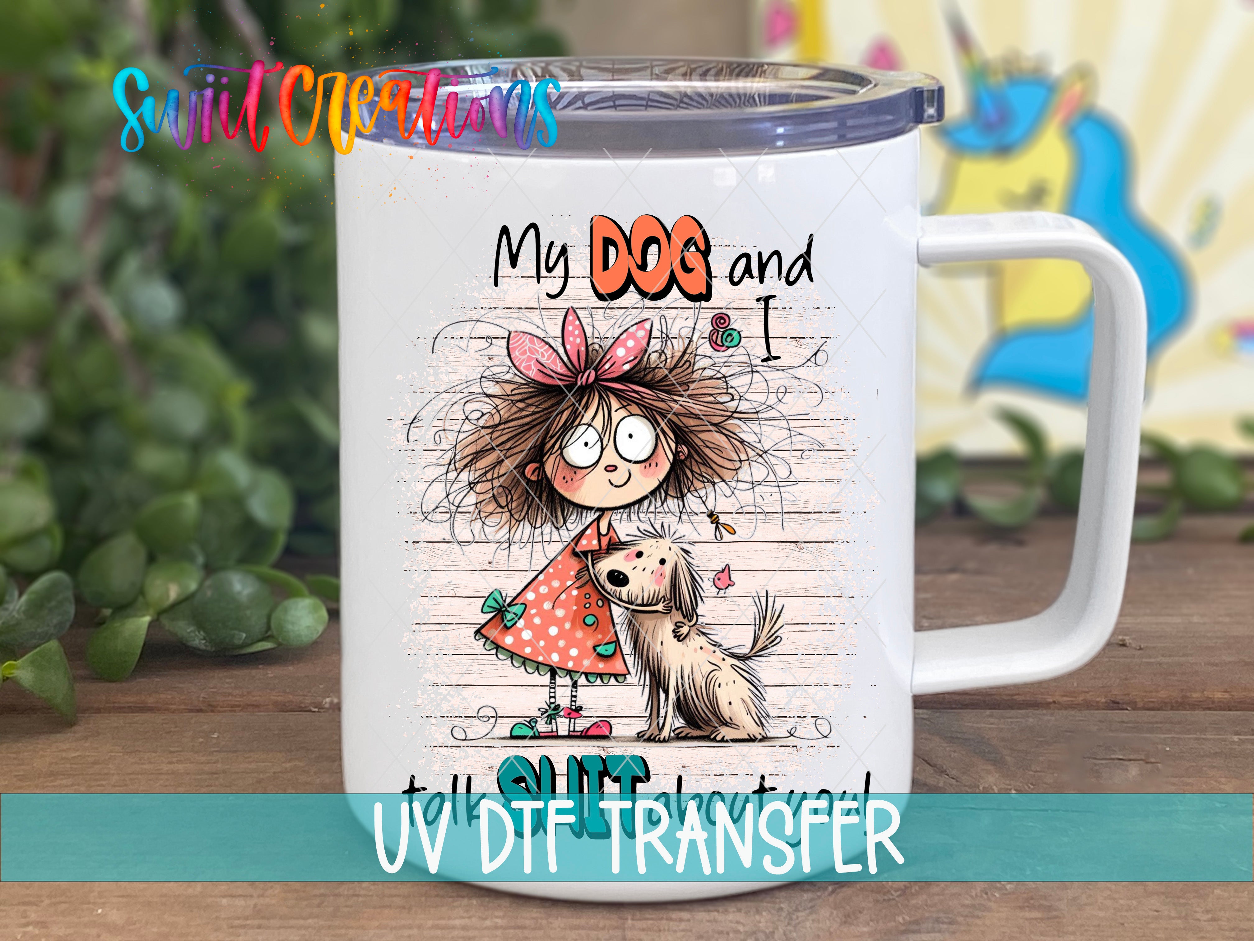 A white mug with a cartoon illustration of a girl and a dog, along with the text "My dog and I" and "I'll transfer".