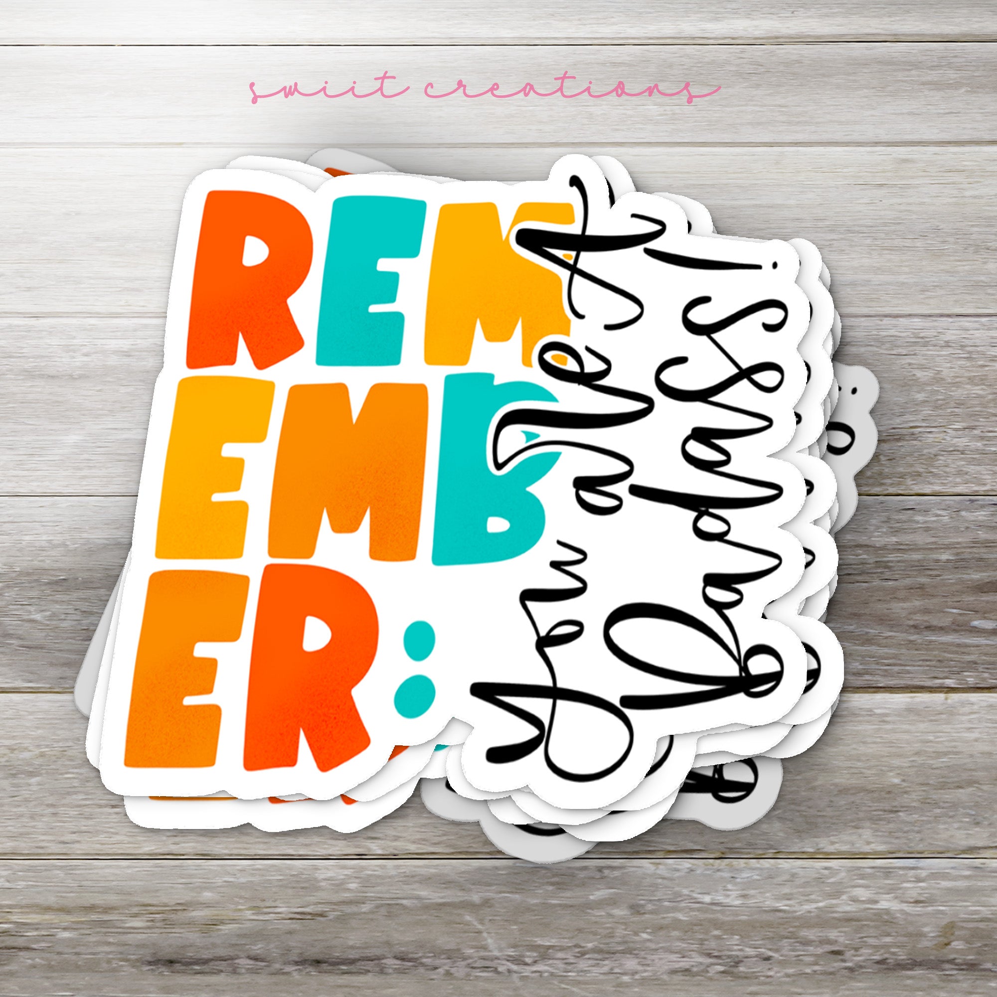 a sticker that says rem ember on it