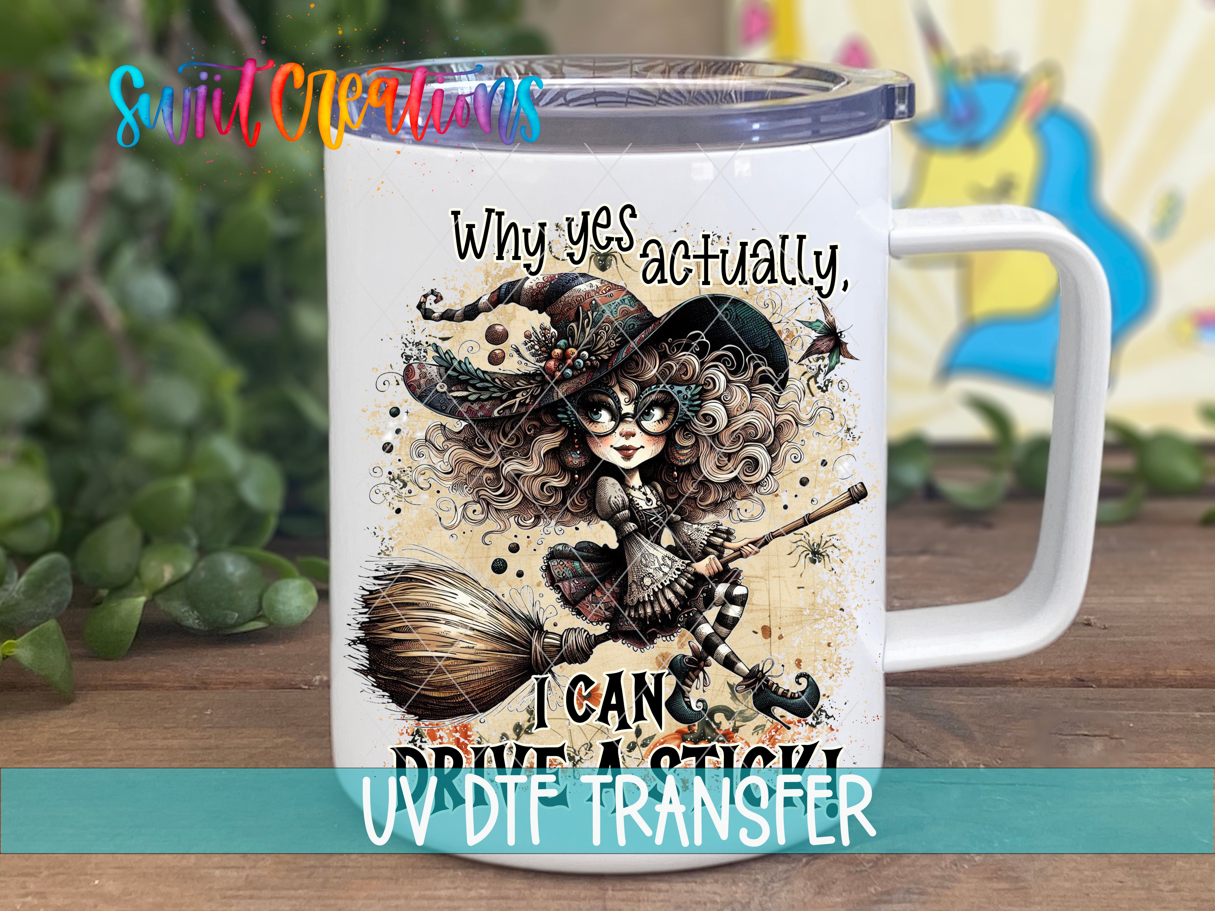 A mug with a whimsical illustration of a witch and the text "Why yes, actually, I can drive a stick" printed on it.