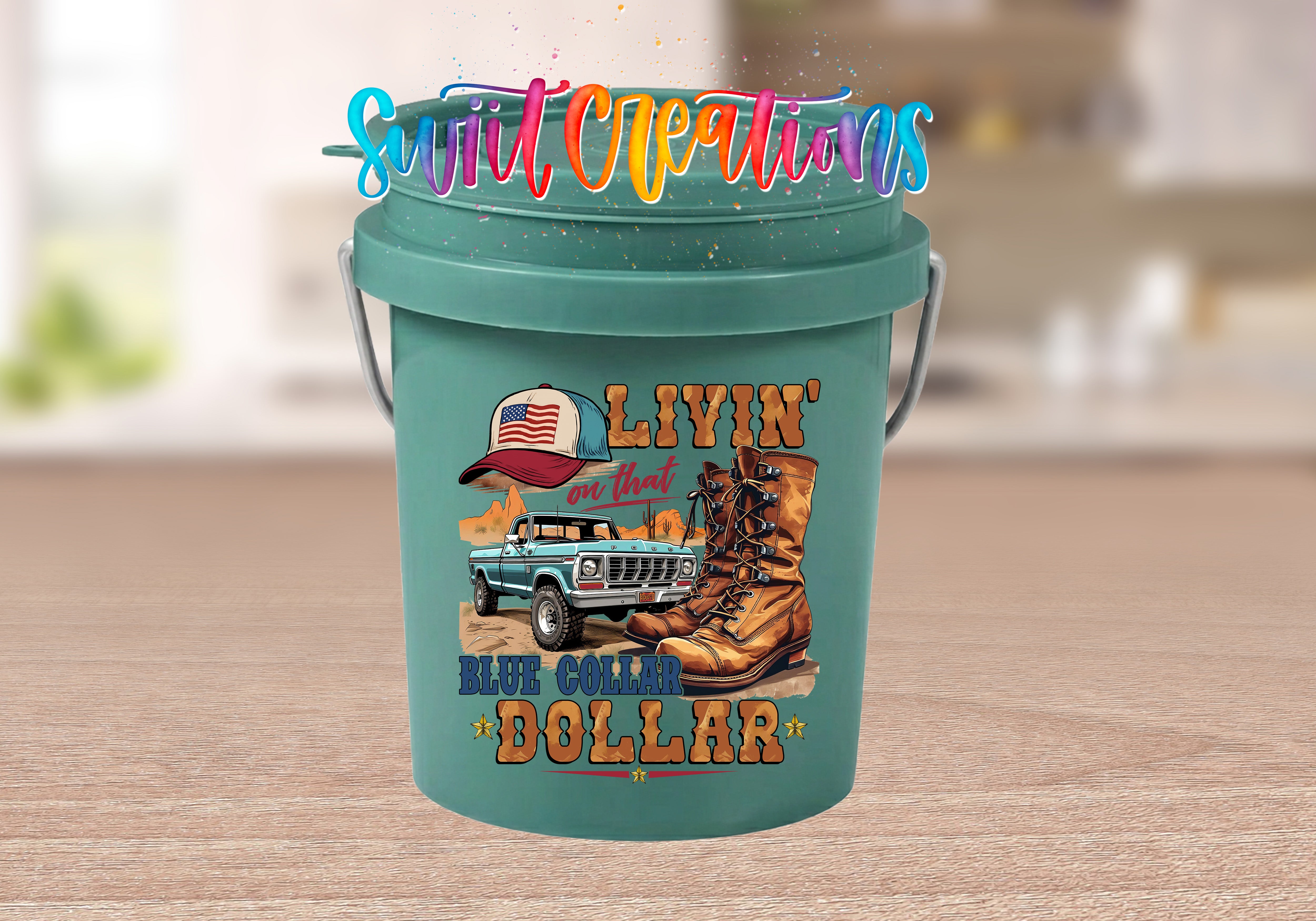 A green bucket with a truck and boots printed on it, along with the text "LIVIN' on that truck" and "BLUE COLLAR DOLLAR".