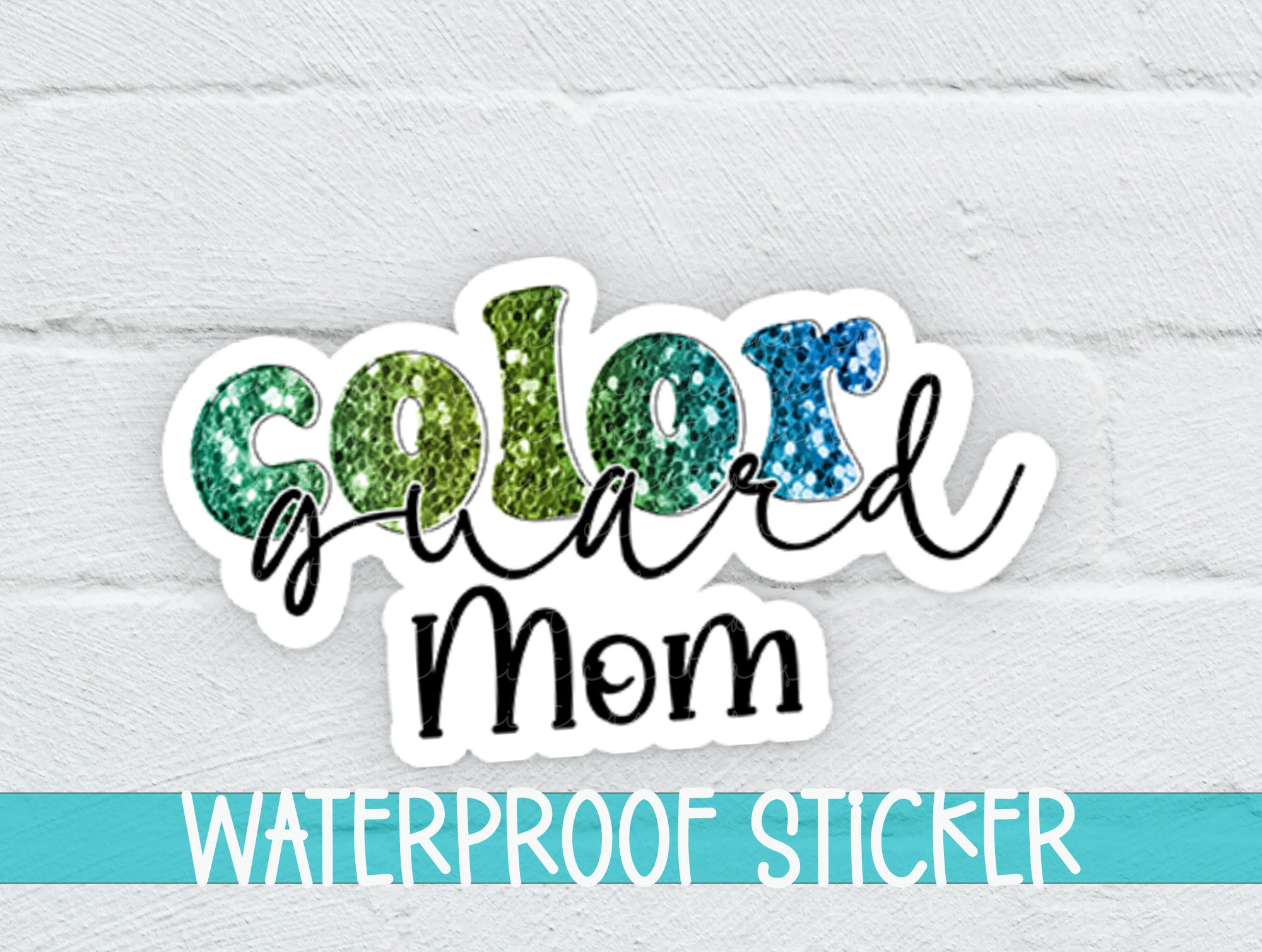 a waterproof sticker that says color and mom