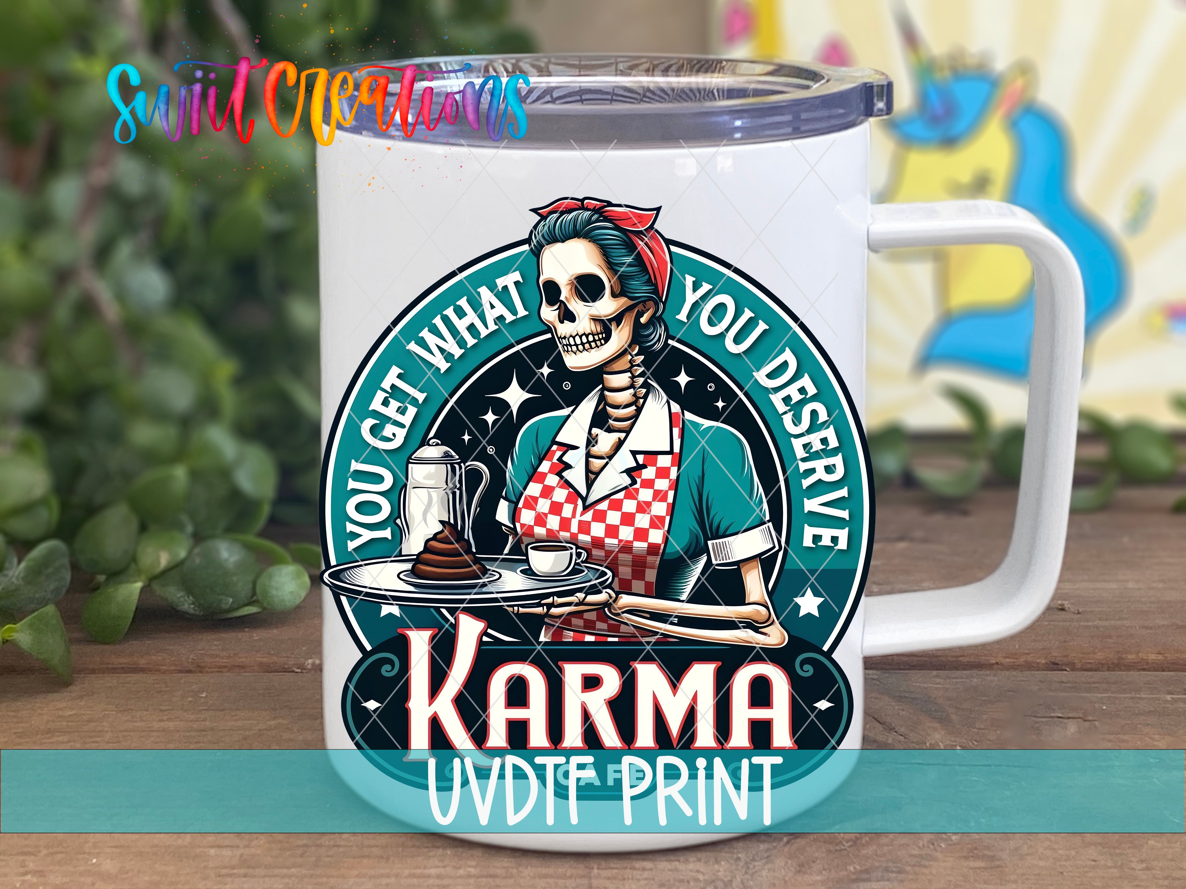 A mug with a cartoon skeleton wearing a checkered apron and holding a tray of food, along with the text "You get what you deserve" and " Karma".