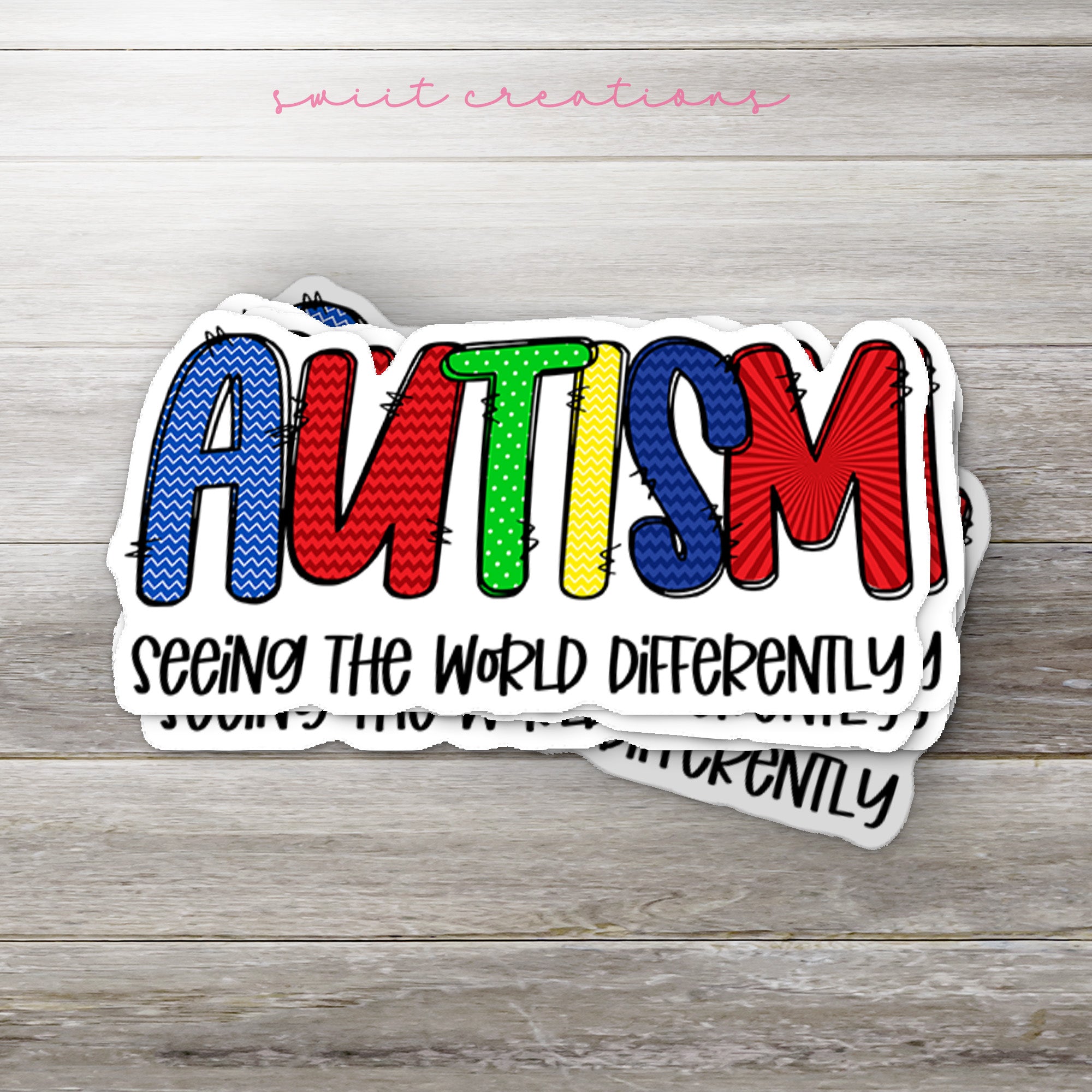 a sticker with the words autism on it
