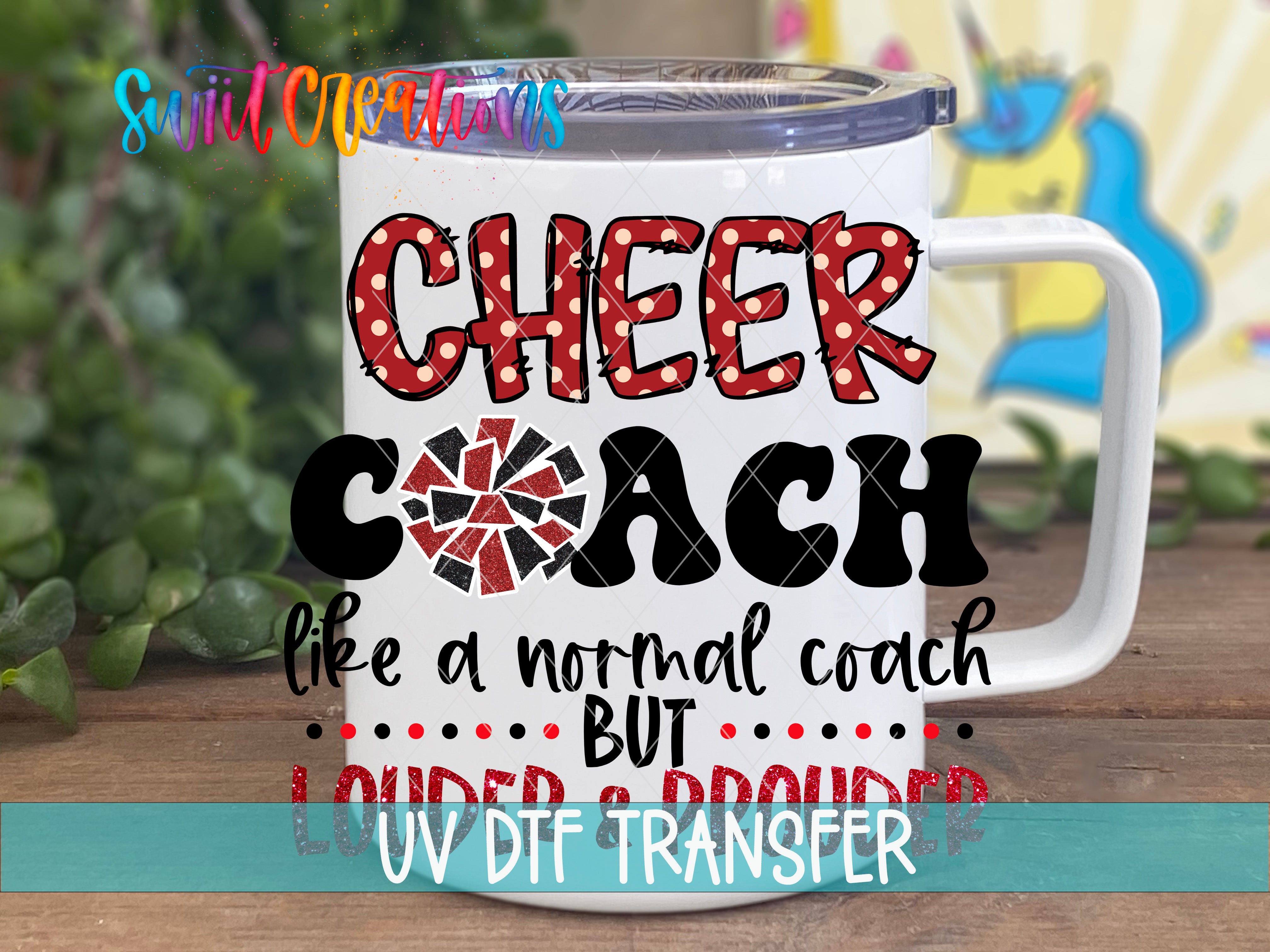 Cheer Coach like a normal coach but louder and proud