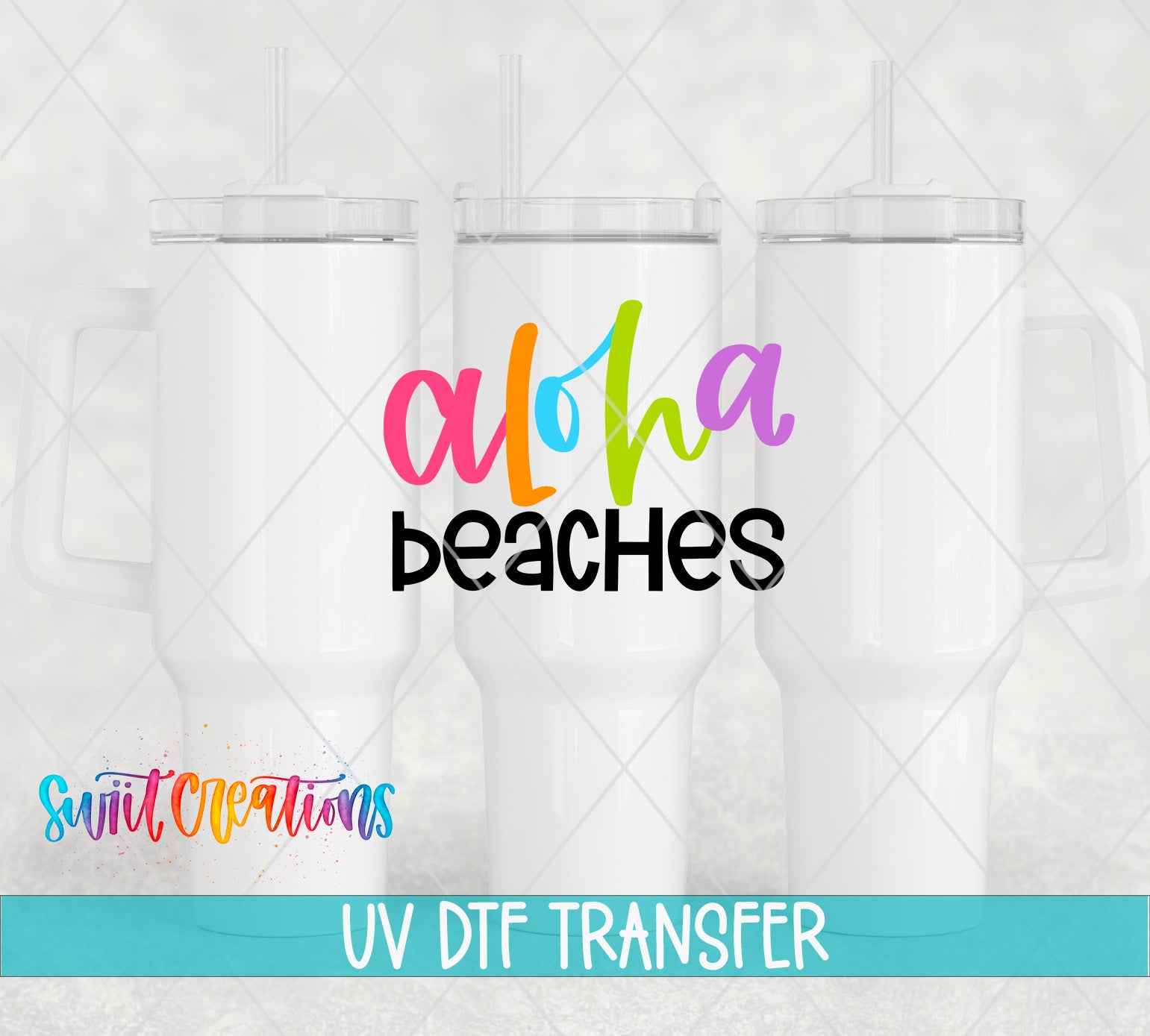 three white tumblers with colorful text and straws, and the text "Aloha beaches" is prominently displayed on the tumblers.