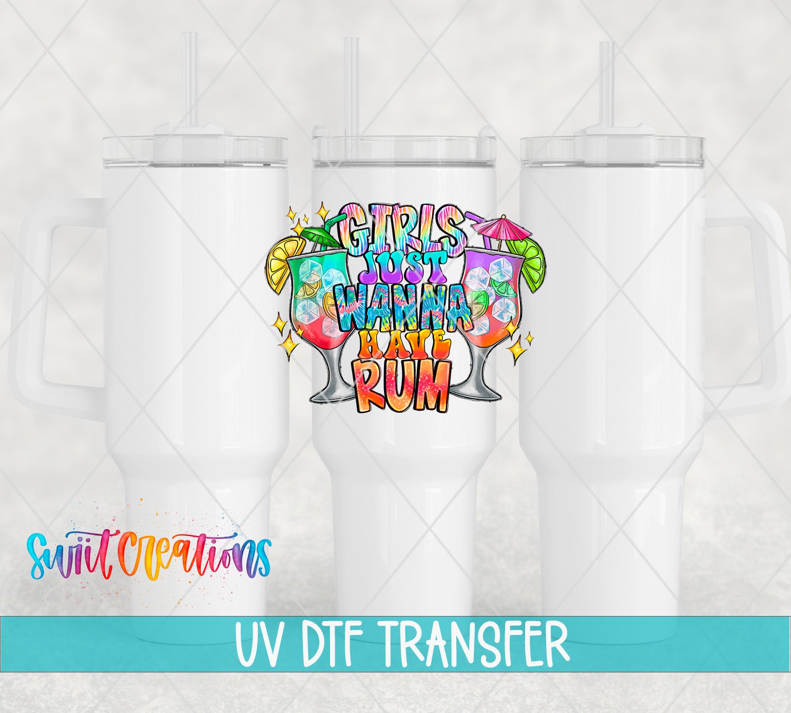 a white tumbler with a colorful graphic design on it, including a cocktail glass and the text "GIRLS DON'T WAINA HAYRIUM".