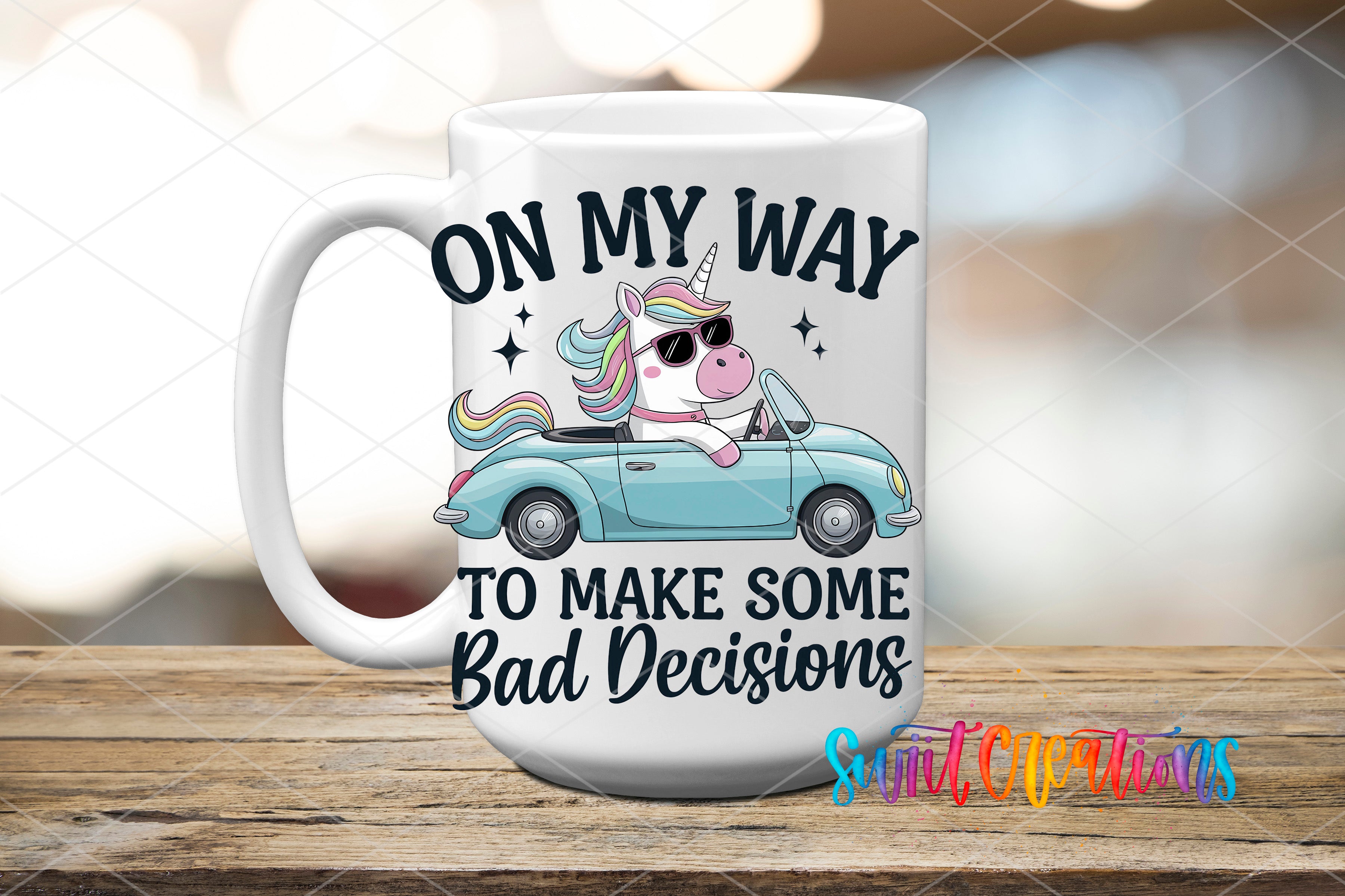 A white mug with a cartoon unicorn riding a blue convertible car and the text "ON MY WAY TO MAKE SOME BAD DECISIONS" printed on it.