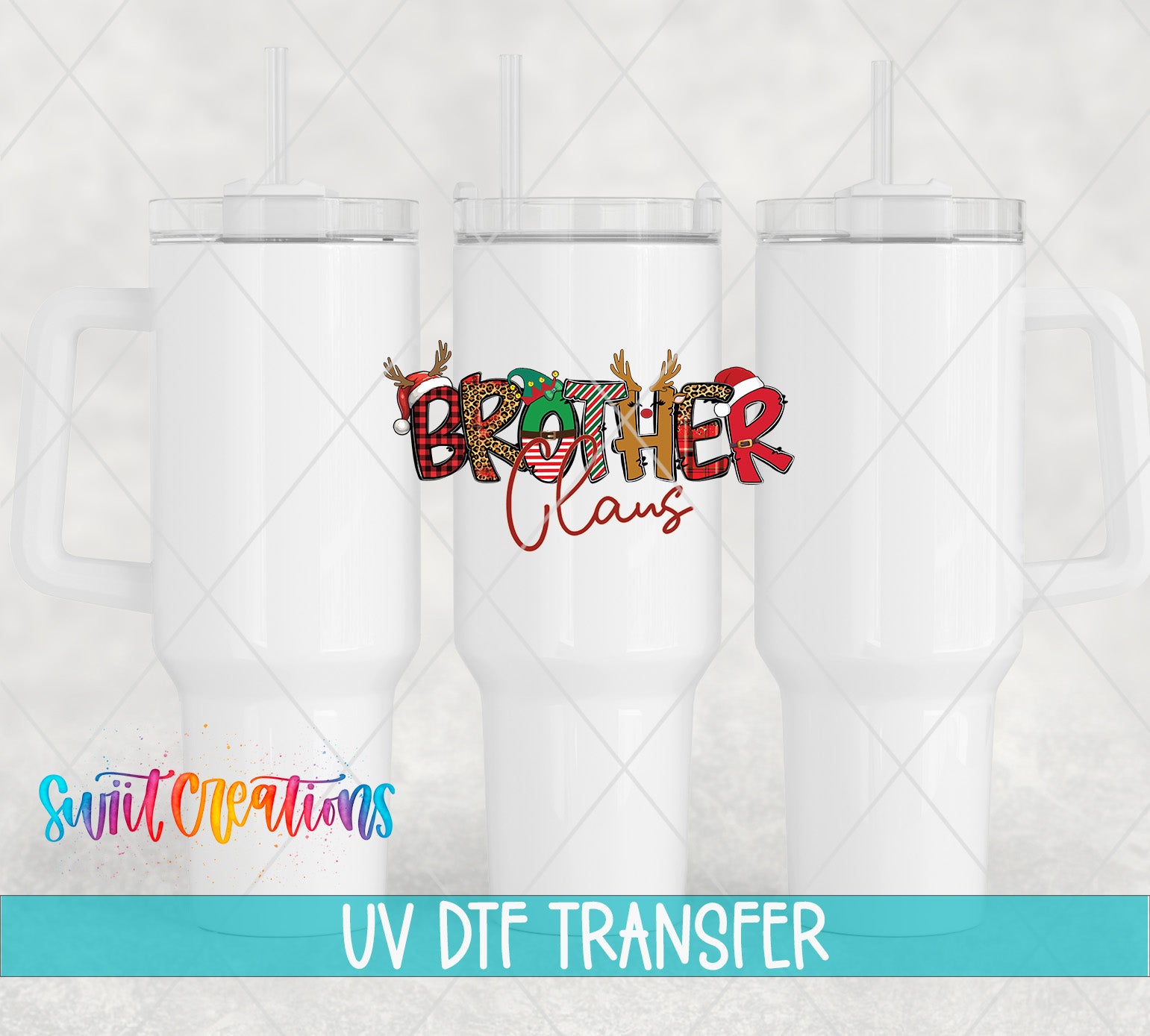 three white tumblers with a colorful design and text that reads "BROTHER CLANS" and "UV Dtf Transfer".