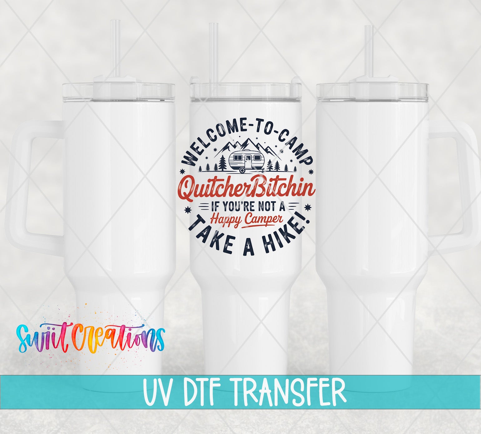 three white tumblers with a printed design on them, including a welcome message and a camping-related quote.