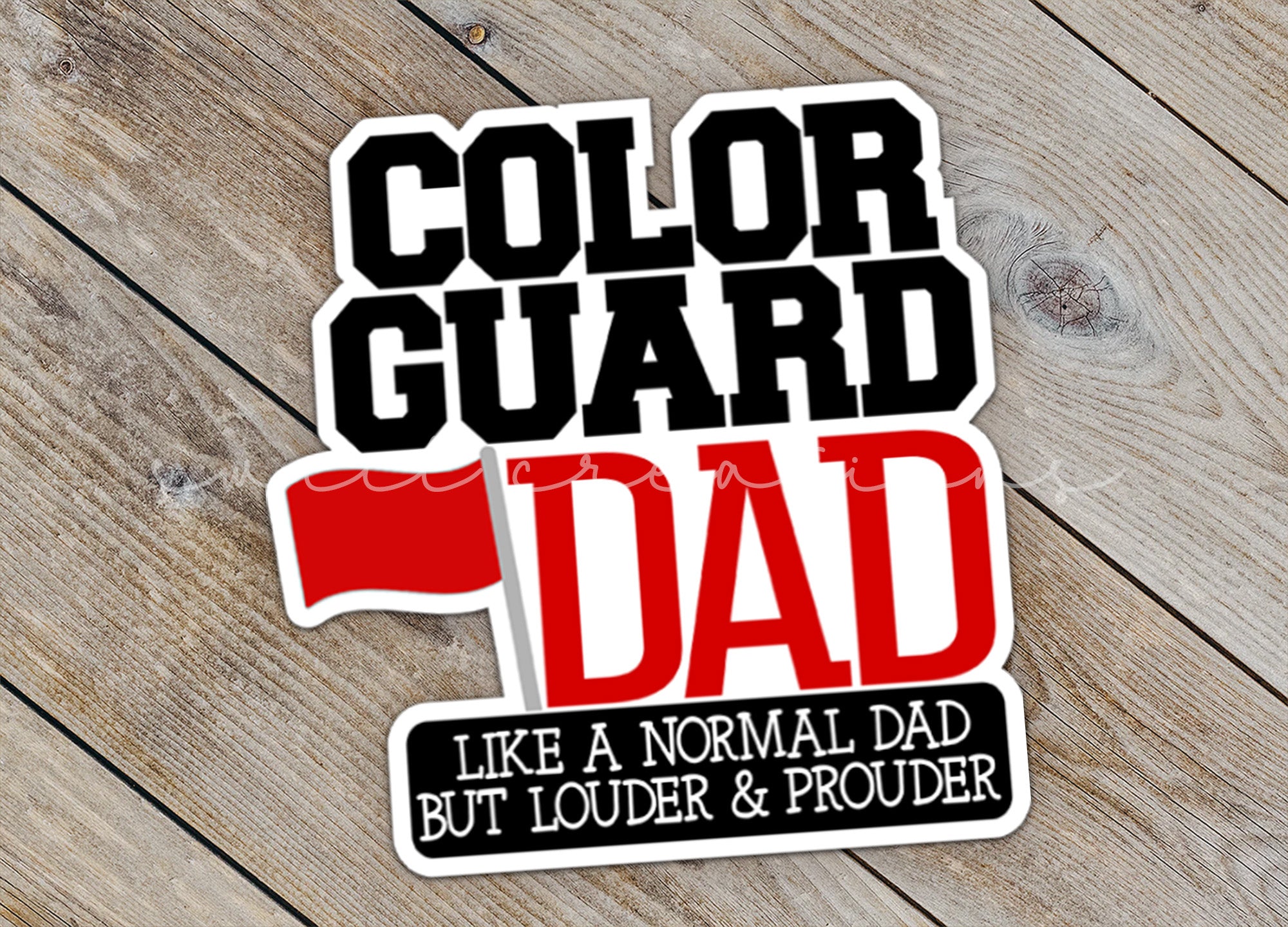 a sticker that says, color guard dad like a normal dad but louder