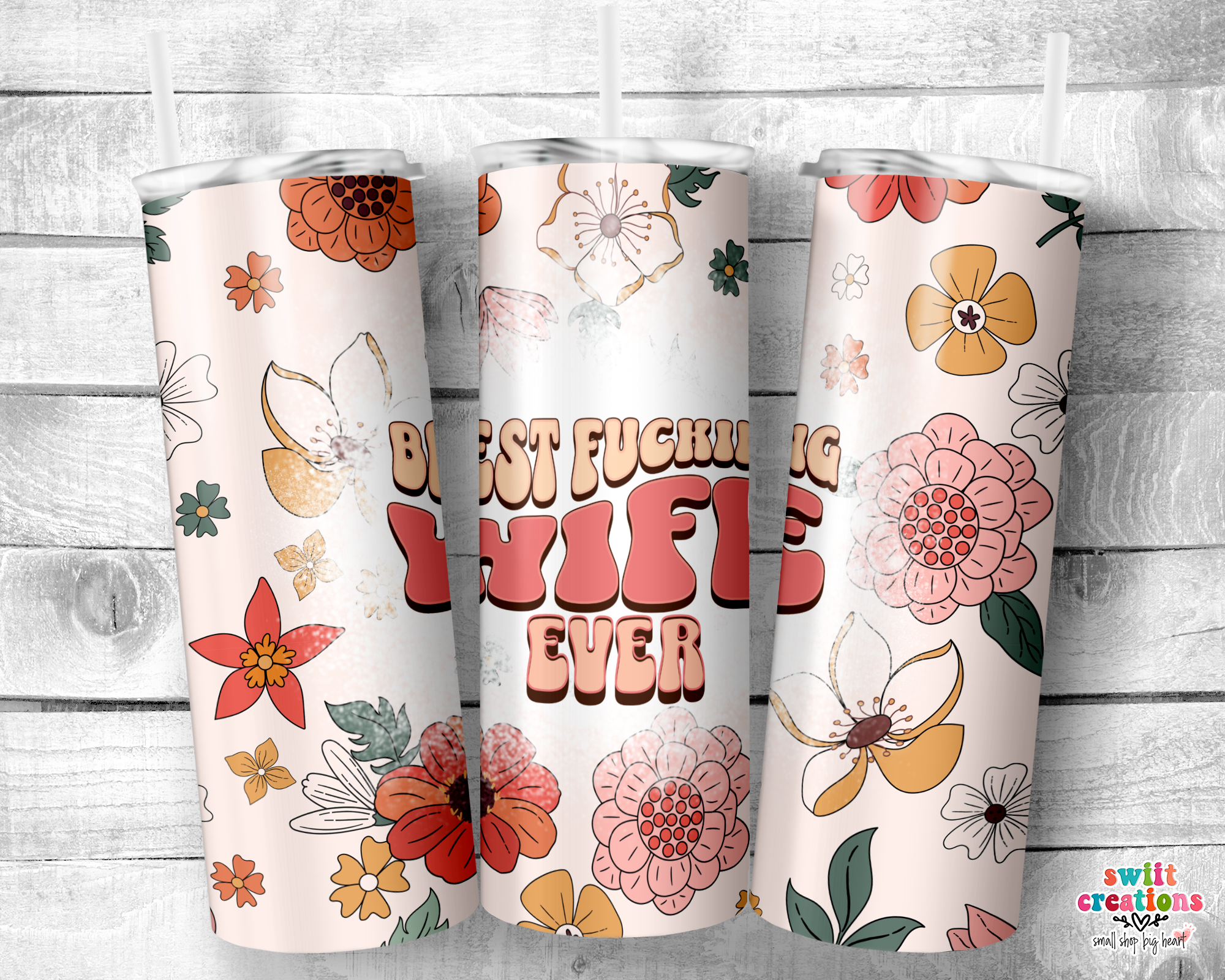 Best Fucking Wife Ever Tumbler (T501)